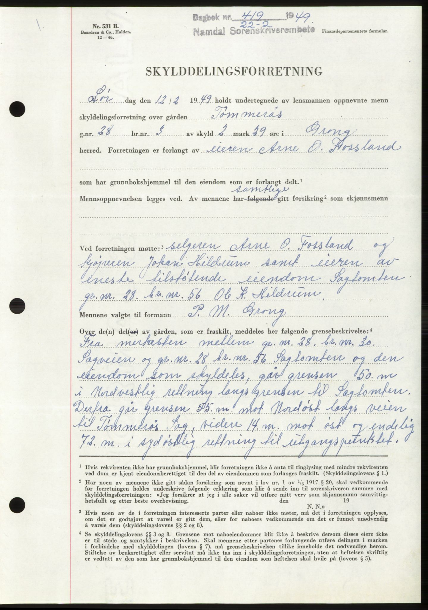 Namdal sorenskriveri, SAT/A-4133/1/2/2C: Pantebok nr. -, 1949-1949, Dagboknr: 419/1949