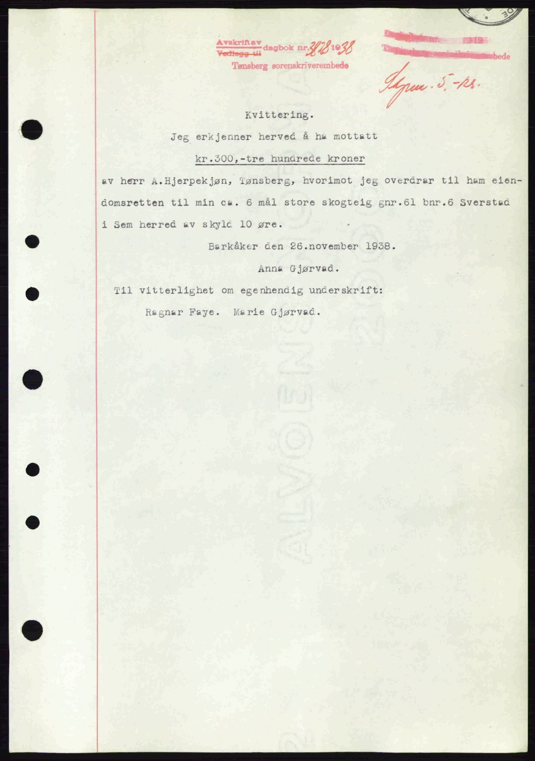 Jarlsberg sorenskriveri, SAKO/A-131/G/Ga/Gaa/L0006: Pantebok nr. A-6, 1938-1939, Dagboknr: 3828/1938
