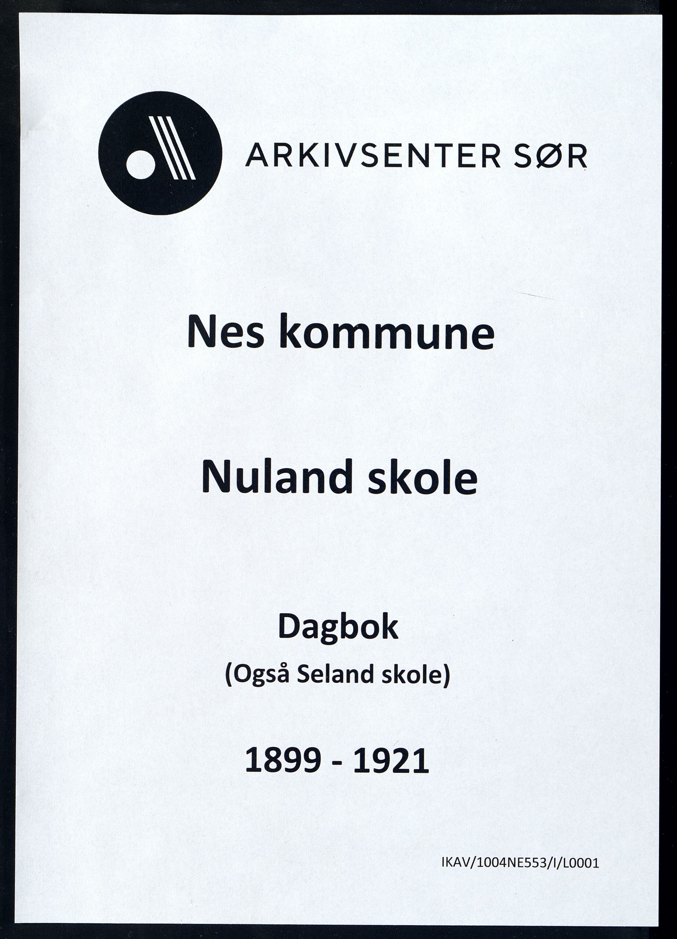 Nes kommune - Nuland Skole, ARKSOR/1004NE553/I/L0001: Dagbok, 1899-1921