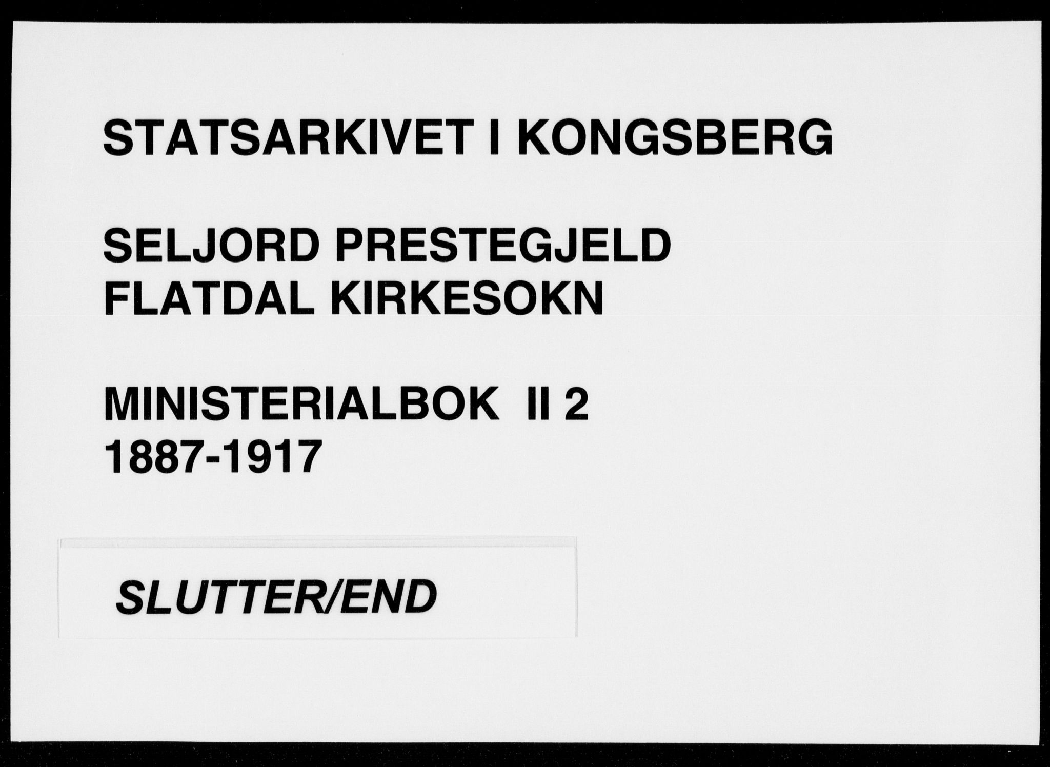 Seljord kirkebøker, SAKO/A-20/F/Fb/L0002: Ministerialbok nr. II 2, 1887-1917