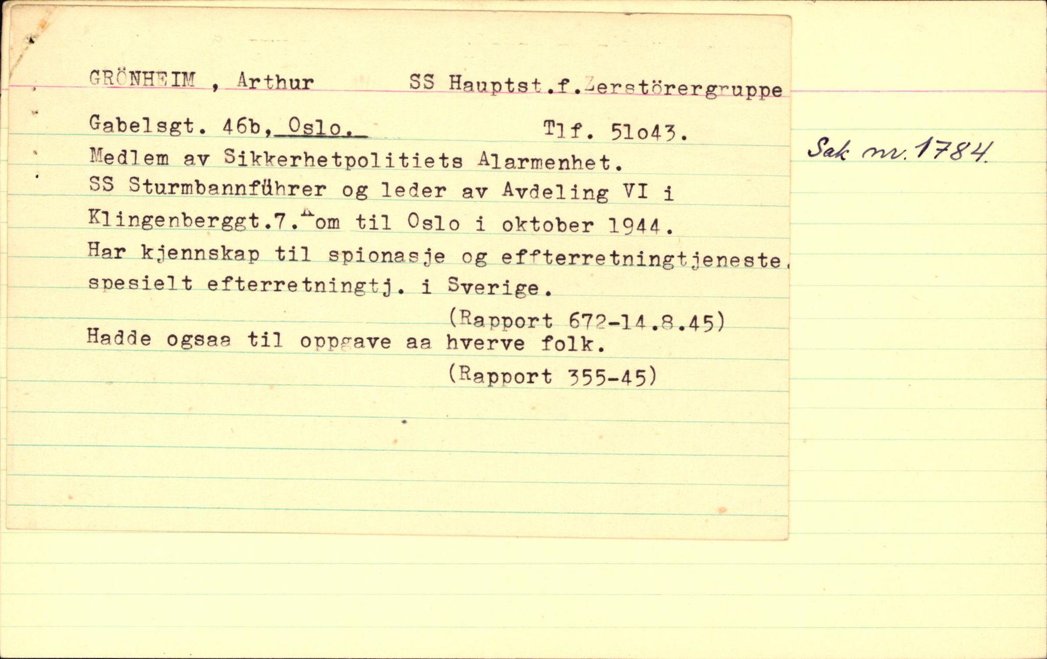 Forsvaret, Forsvarets overkommando II, AV/RA-RAFA-3915/D/Db/L0010: CI Questionaires. Tyske okkupasjonsstyrker i Norge. Tyskere., 1945-1946, s. 476