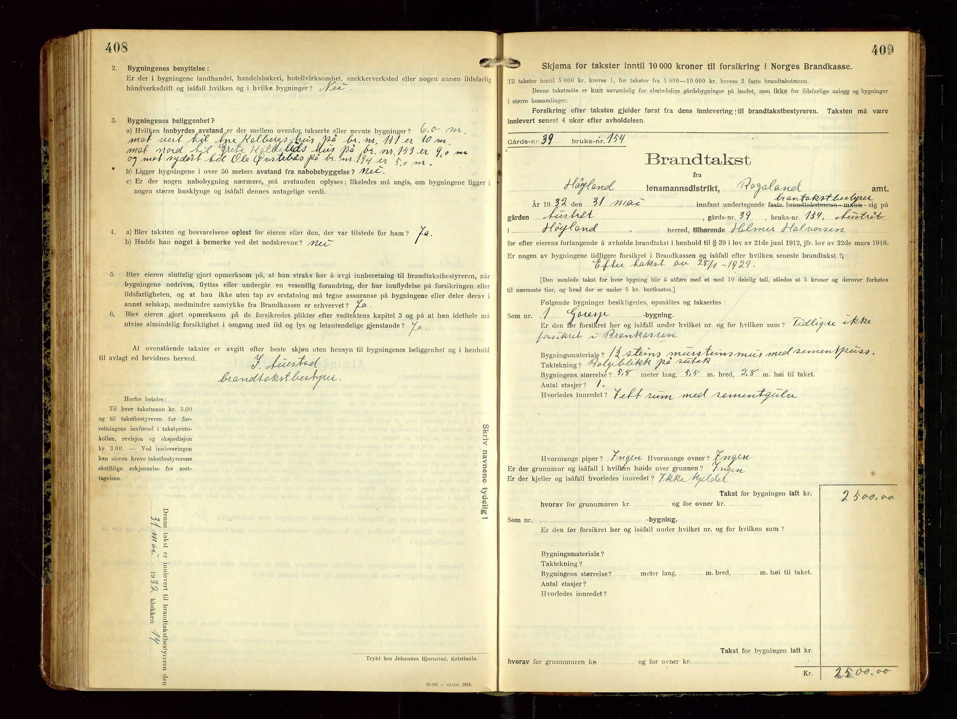 Høyland/Sandnes lensmannskontor, AV/SAST-A-100166/Gob/L0004: "Brandtakstprotokol", 1924-1933, s. 408-409