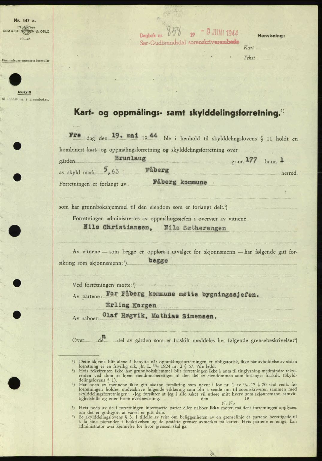 Sør-Gudbrandsdal tingrett, SAH/TING-004/H/Hb/Hbd/L0013: Pantebok nr. A13, 1944-1944, Dagboknr: 858/1944