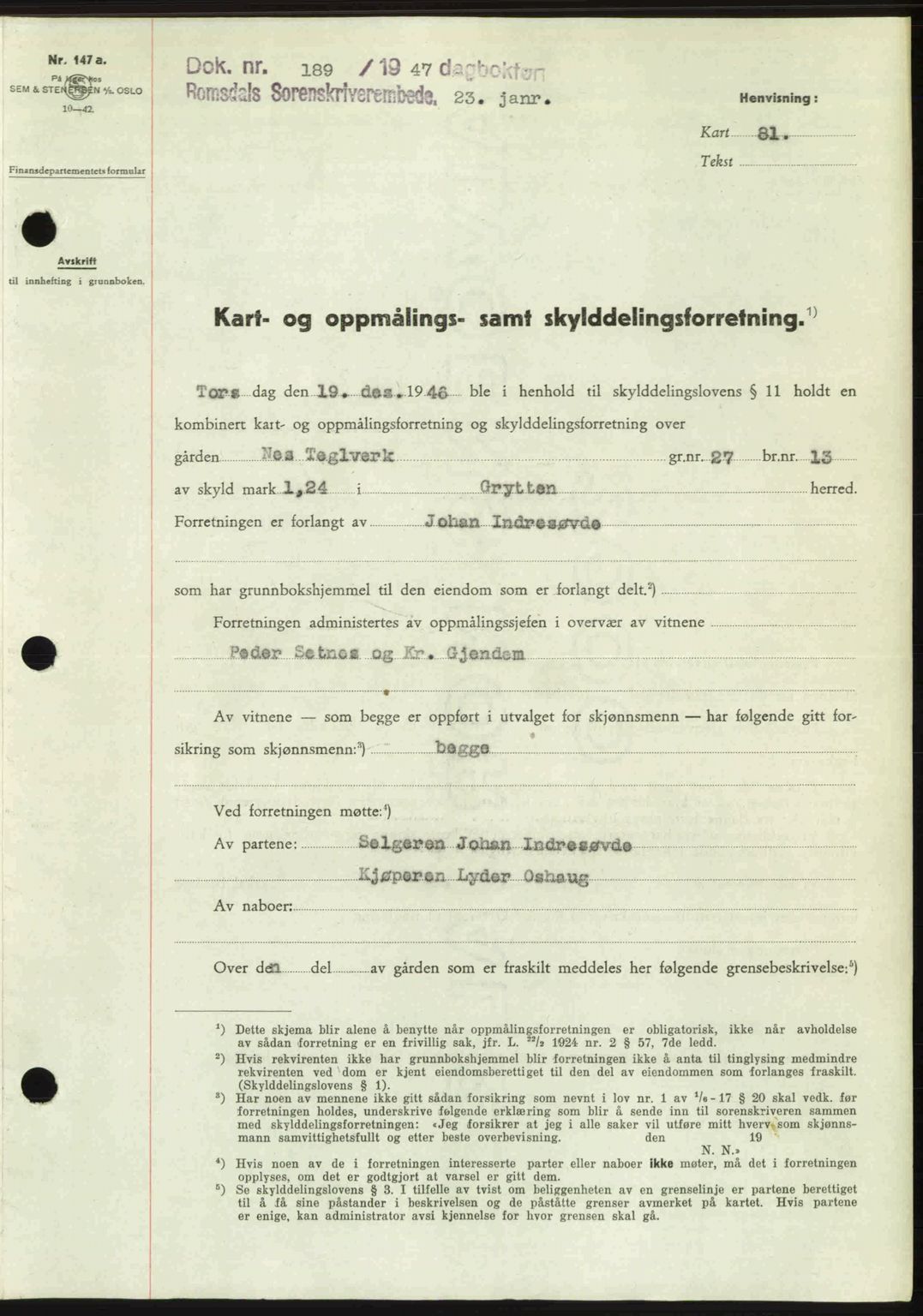 Romsdal sorenskriveri, SAT/A-4149/1/2/2C: Pantebok nr. A22, 1947-1947, Dagboknr: 189/1947