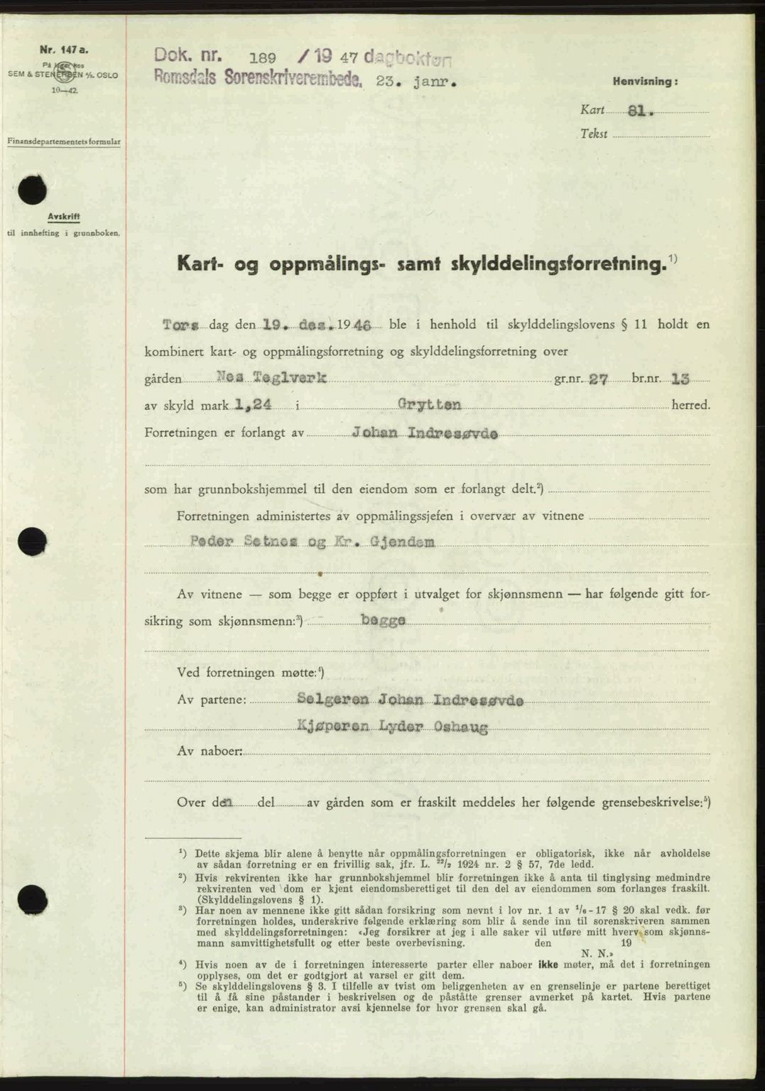 Romsdal sorenskriveri, AV/SAT-A-4149/1/2/2C: Pantebok nr. A22, 1947-1947, Dagboknr: 189/1947