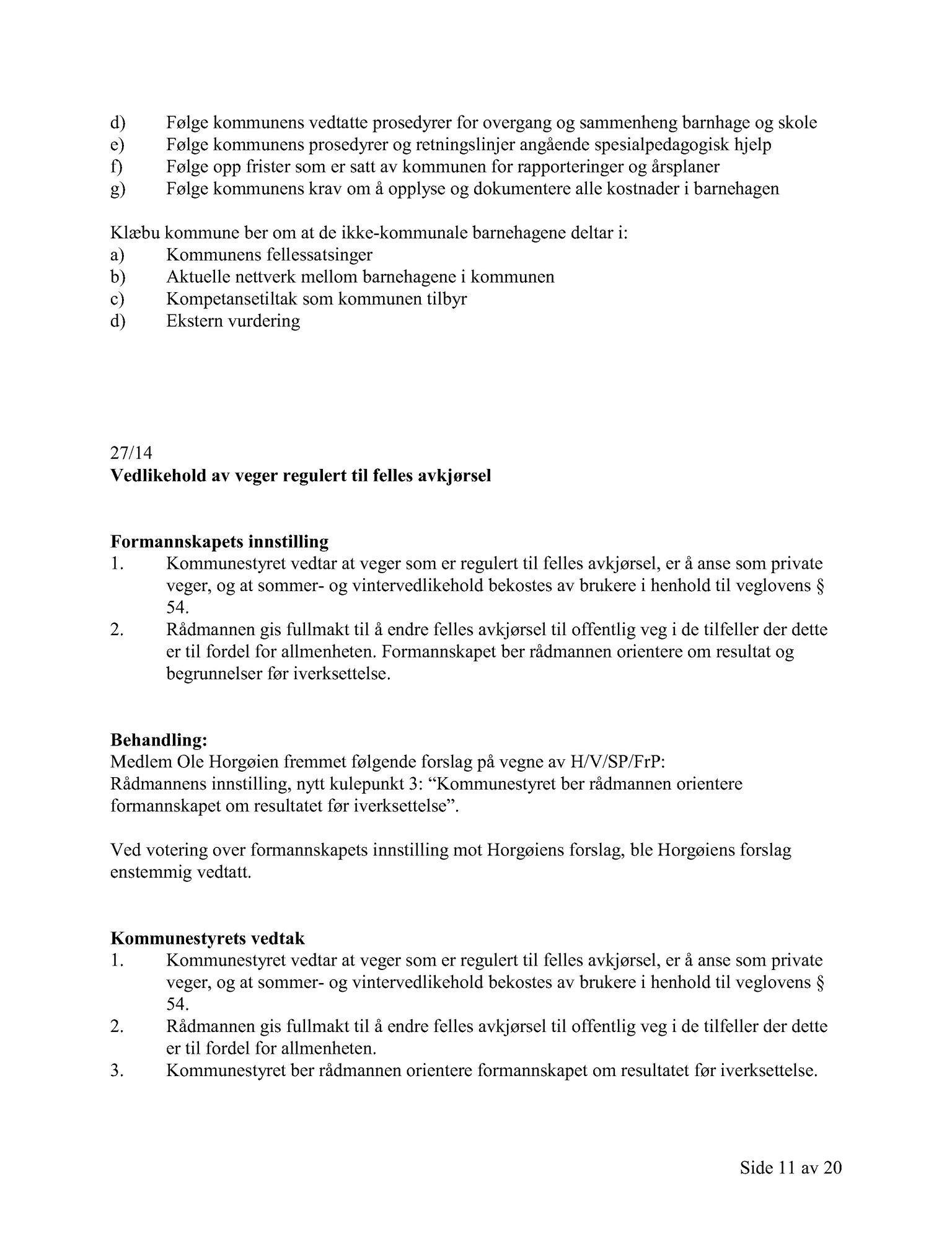 Klæbu Kommune, TRKO/KK/01-KS/L007: Kommunestyret - Møtedokumenter, 2014, s. 1079