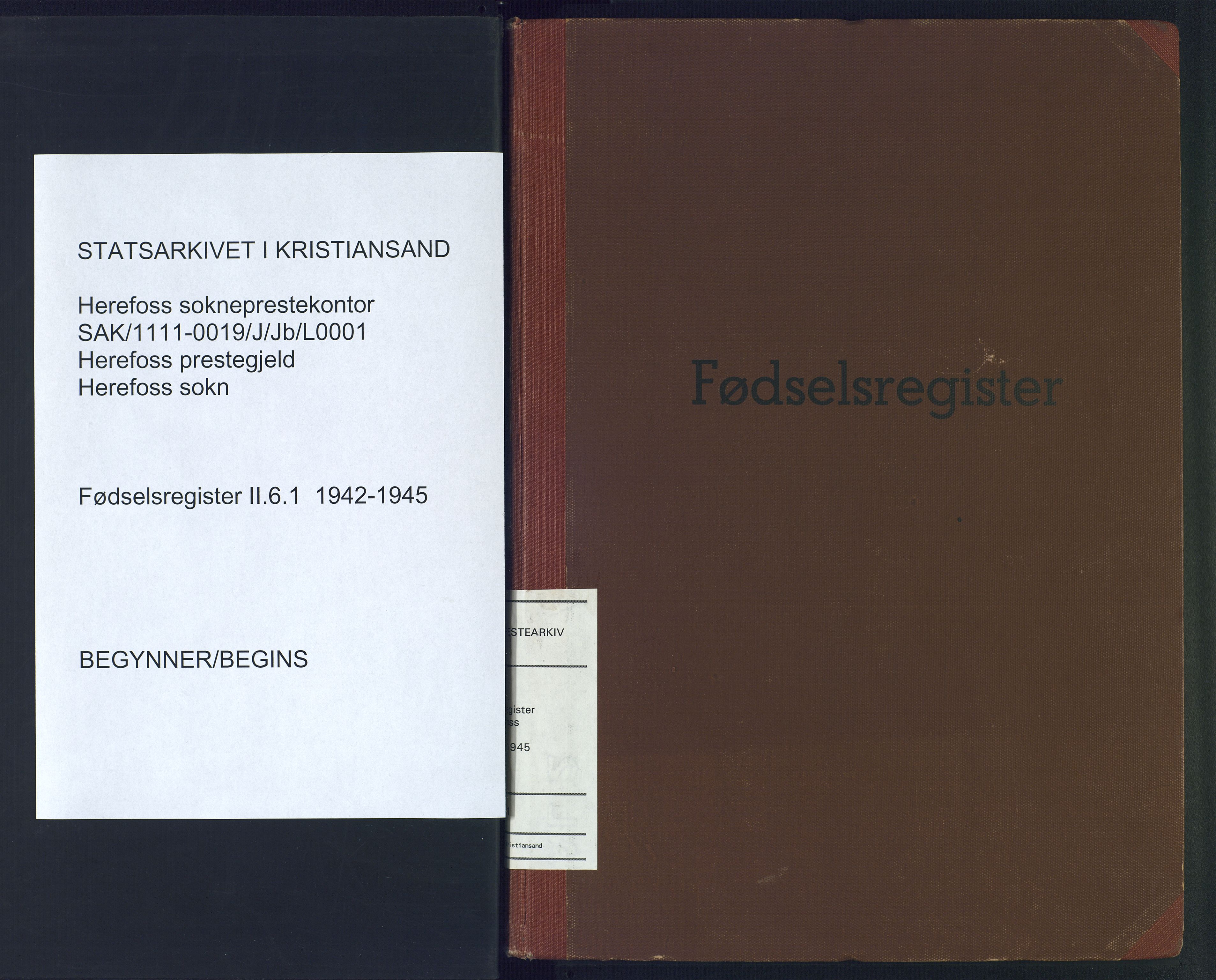 Herefoss sokneprestkontor, SAK/1111-0019/J/Jb/L0001: Fødselsregister nr. II.6.1, 1942-1945