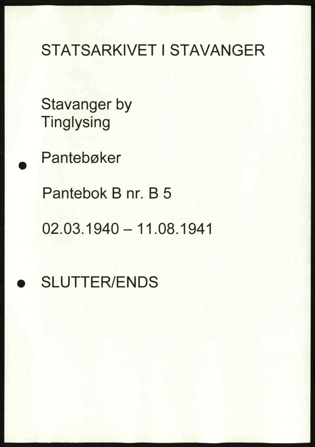 Stavanger byrett, AV/SAST-A-100455/002/G/Gb/L0029: Pantebok nr. B5, 1940-1941