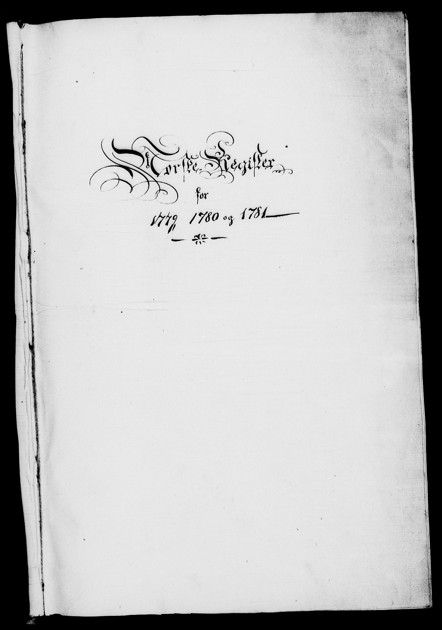 Danske Kanselli 1572-1799, RA/EA-3023/F/Fc/Fca/Fcaa/L0048: Norske registre, 1779-1781