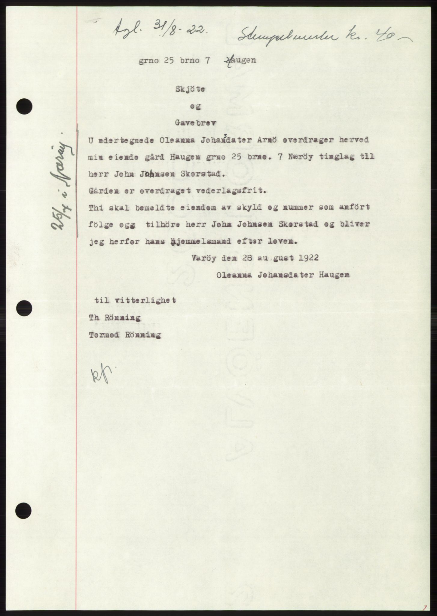 Namdal sorenskriveri, SAT/A-4133/1/2/2C: Pantebok nr. -, 1922-1925, Tingl.dato: 31.08.1922