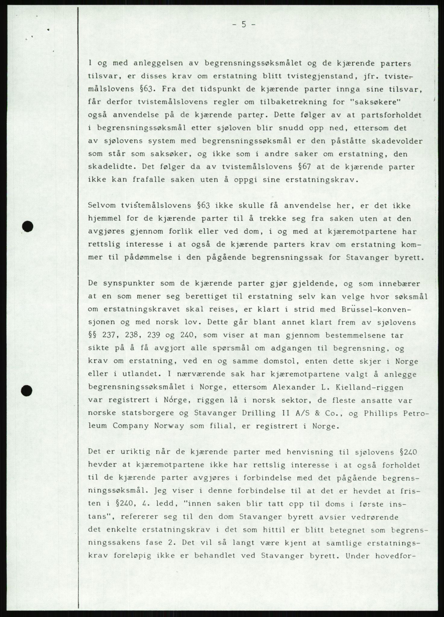 Pa 1503 - Stavanger Drilling AS, AV/SAST-A-101906/Da/L0001: Alexander L. Kielland - Begrensningssak Stavanger byrett, 1986, s. 595