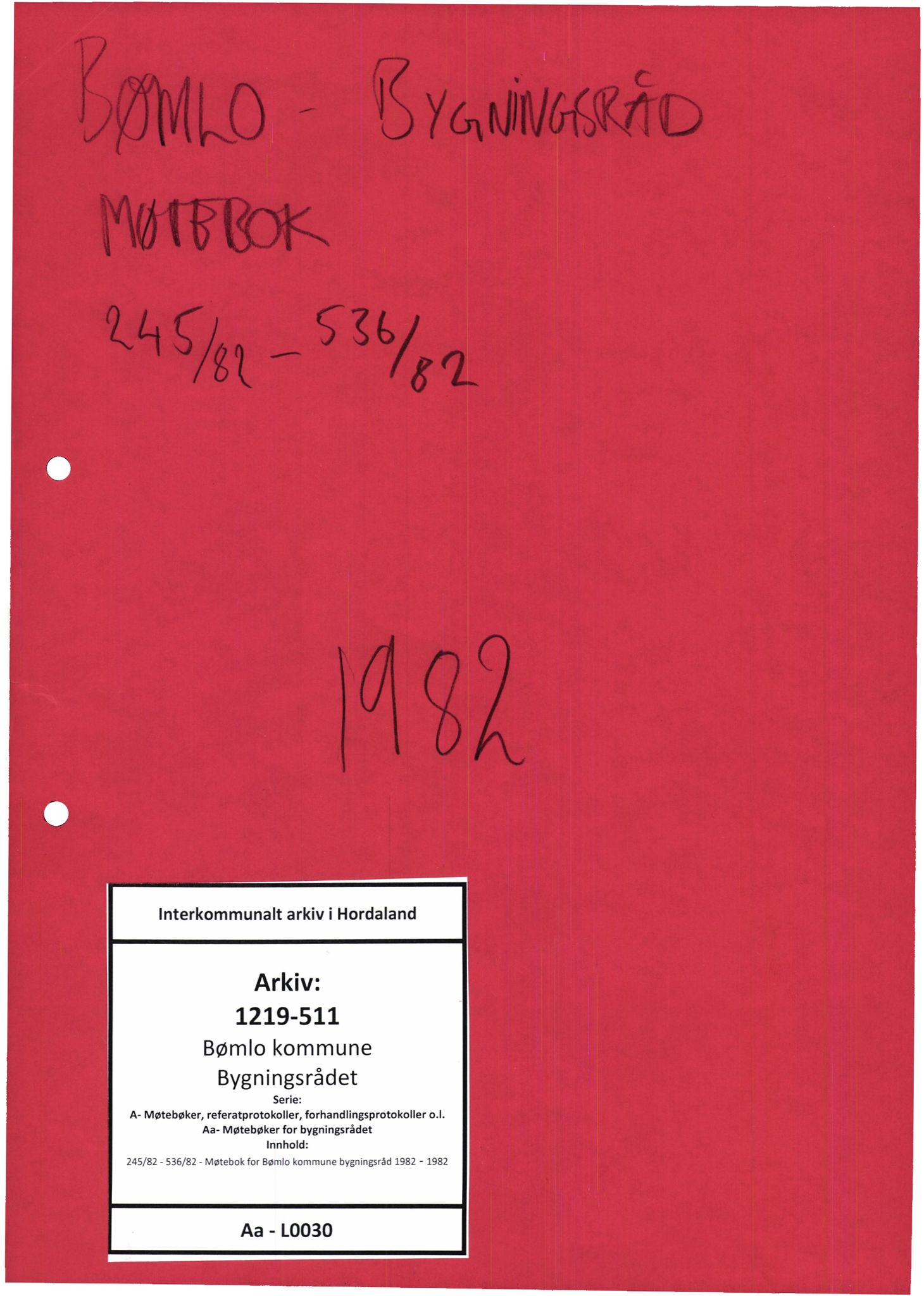 Bømlo kommune. Bygningsrådet , IKAH/1219-511/A/Aa/L0030: Møtebok for Bømlo bygningsråd, 1982