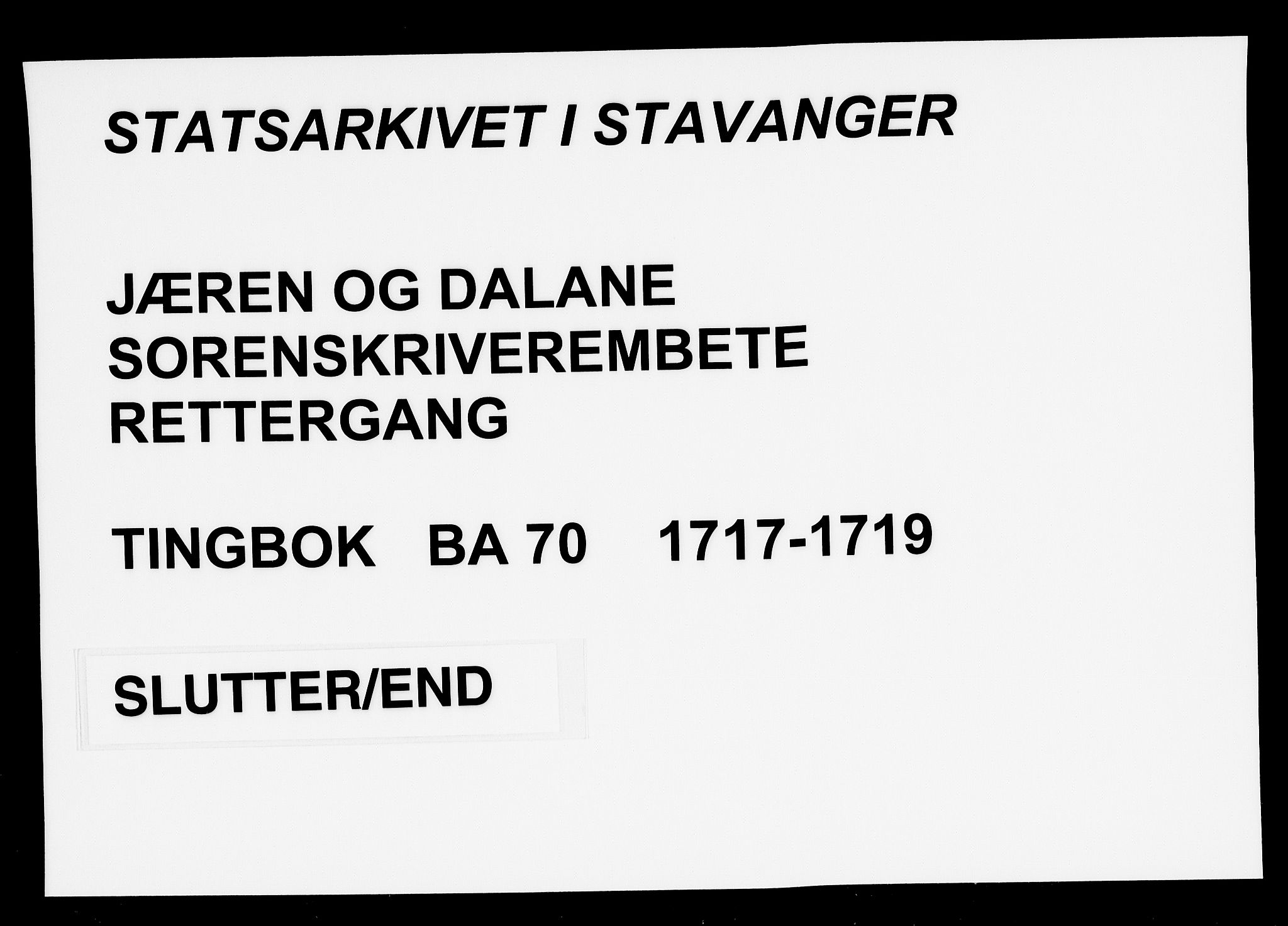 Jæren og Dalane sorenskriveri, AV/SAST-A-100306/3/30/30BA/L0070: TINGBOK, 1717-1719