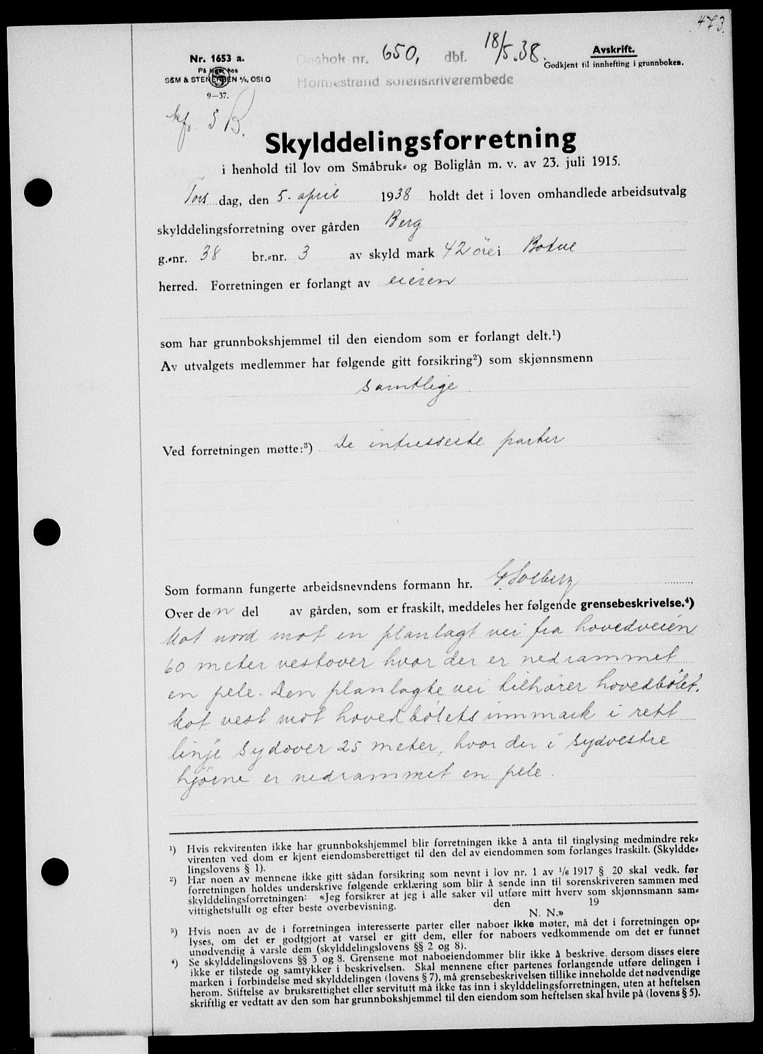 Holmestrand sorenskriveri, SAKO/A-67/G/Ga/Gaa/L0049: Pantebok nr. A-49, 1937-1938, Dagboknr: 650/1938