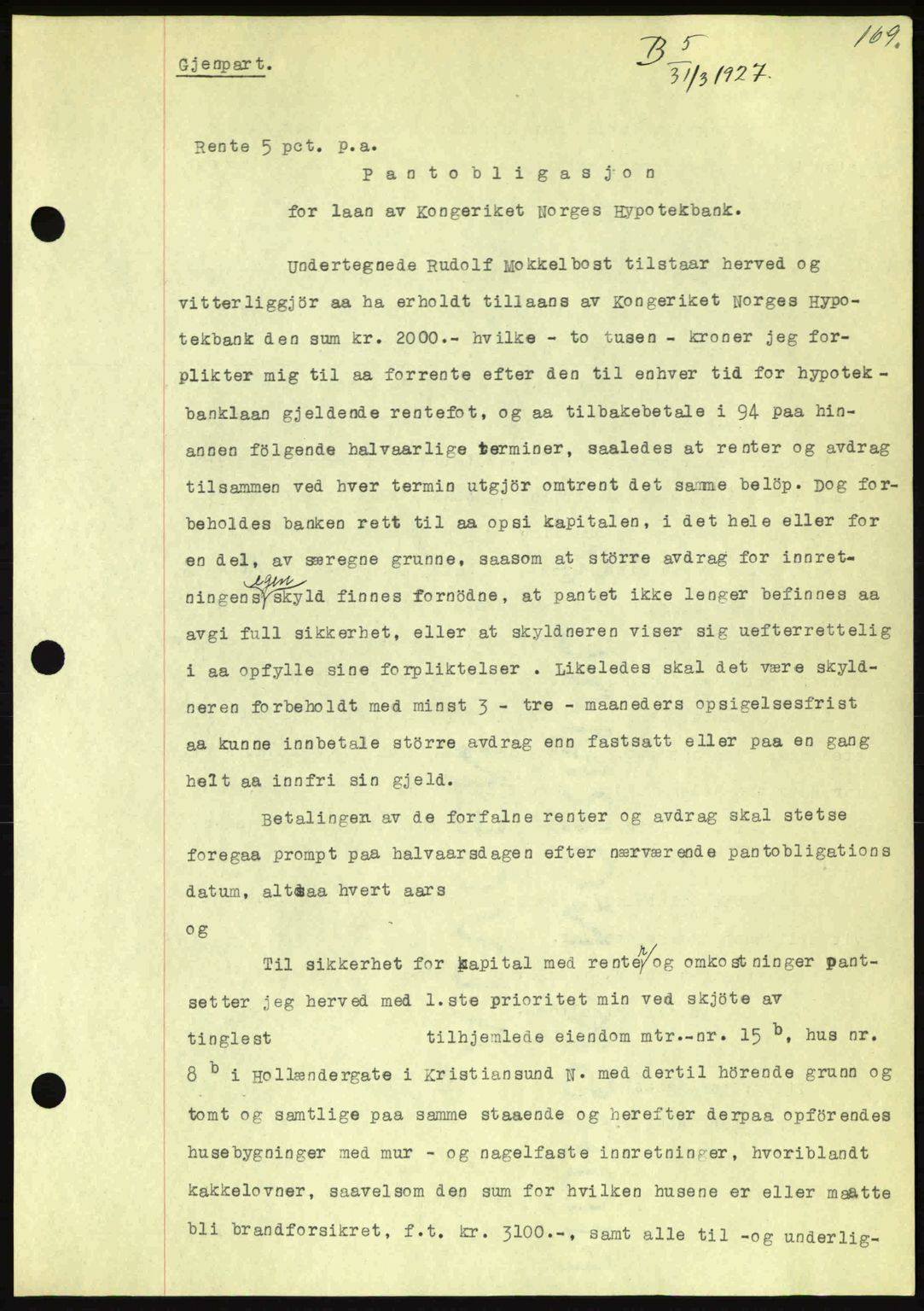 Kristiansund byfogd, AV/SAT-A-4587/A/27: Pantebok nr. 21, 1926-1928, Tingl.dato: 31.03.1927