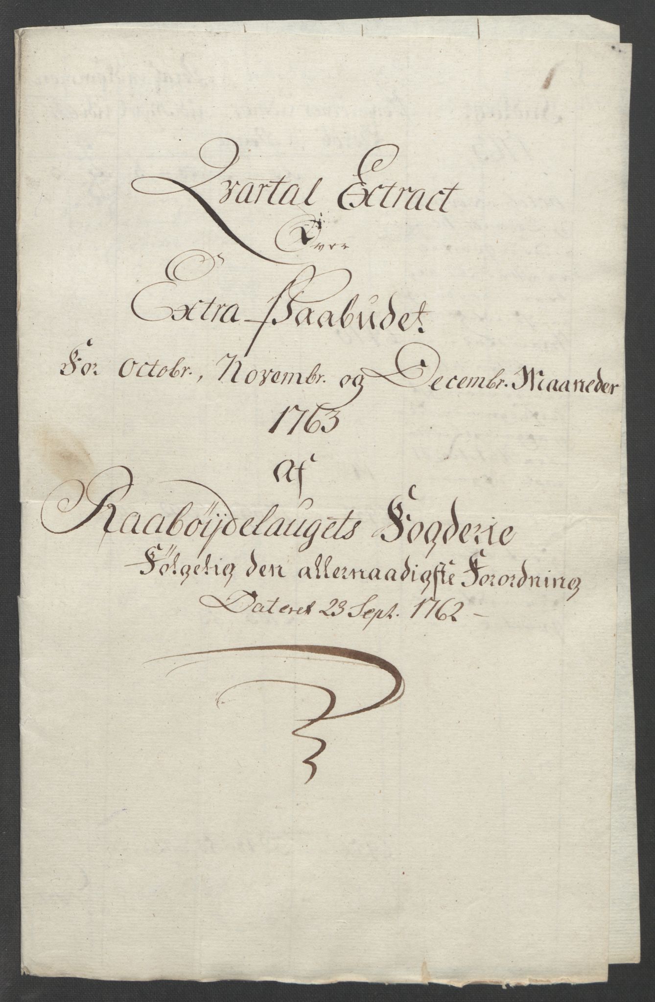 Rentekammeret inntil 1814, Reviderte regnskaper, Fogderegnskap, AV/RA-EA-4092/R40/L2517: Ekstraskatten Råbyggelag, 1762-1763, s. 576