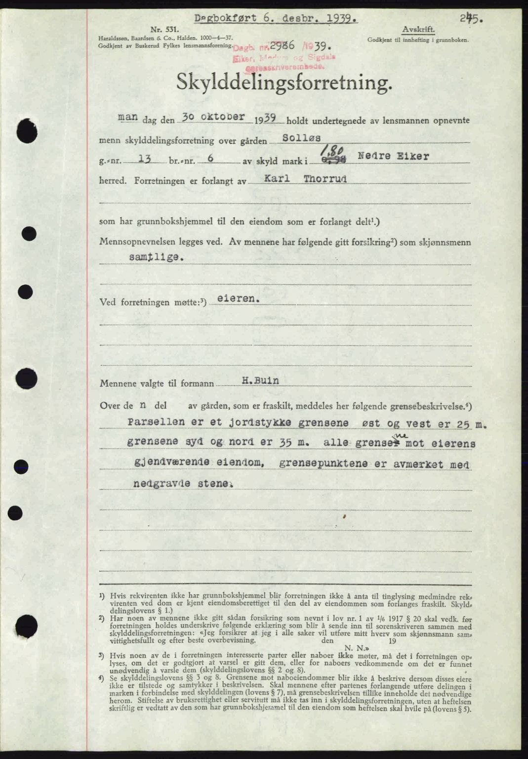 Eiker, Modum og Sigdal sorenskriveri, SAKO/A-123/G/Ga/Gab/L0041: Pantebok nr. A11, 1939-1940, Dagboknr: 2986/1939