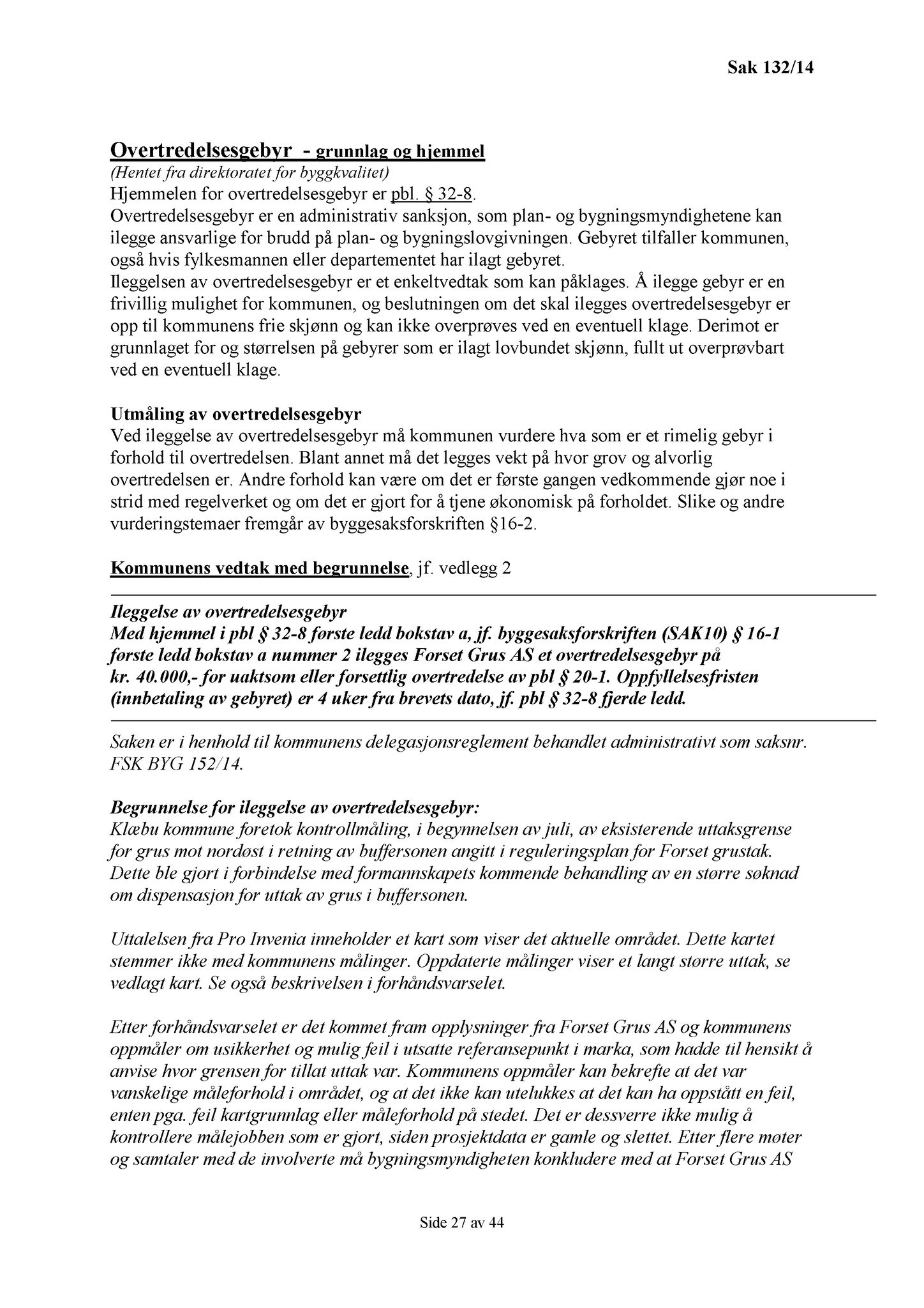 Klæbu Kommune, TRKO/KK/02-FS/L007: Formannsskapet - Møtedokumenter, 2014, s. 4024