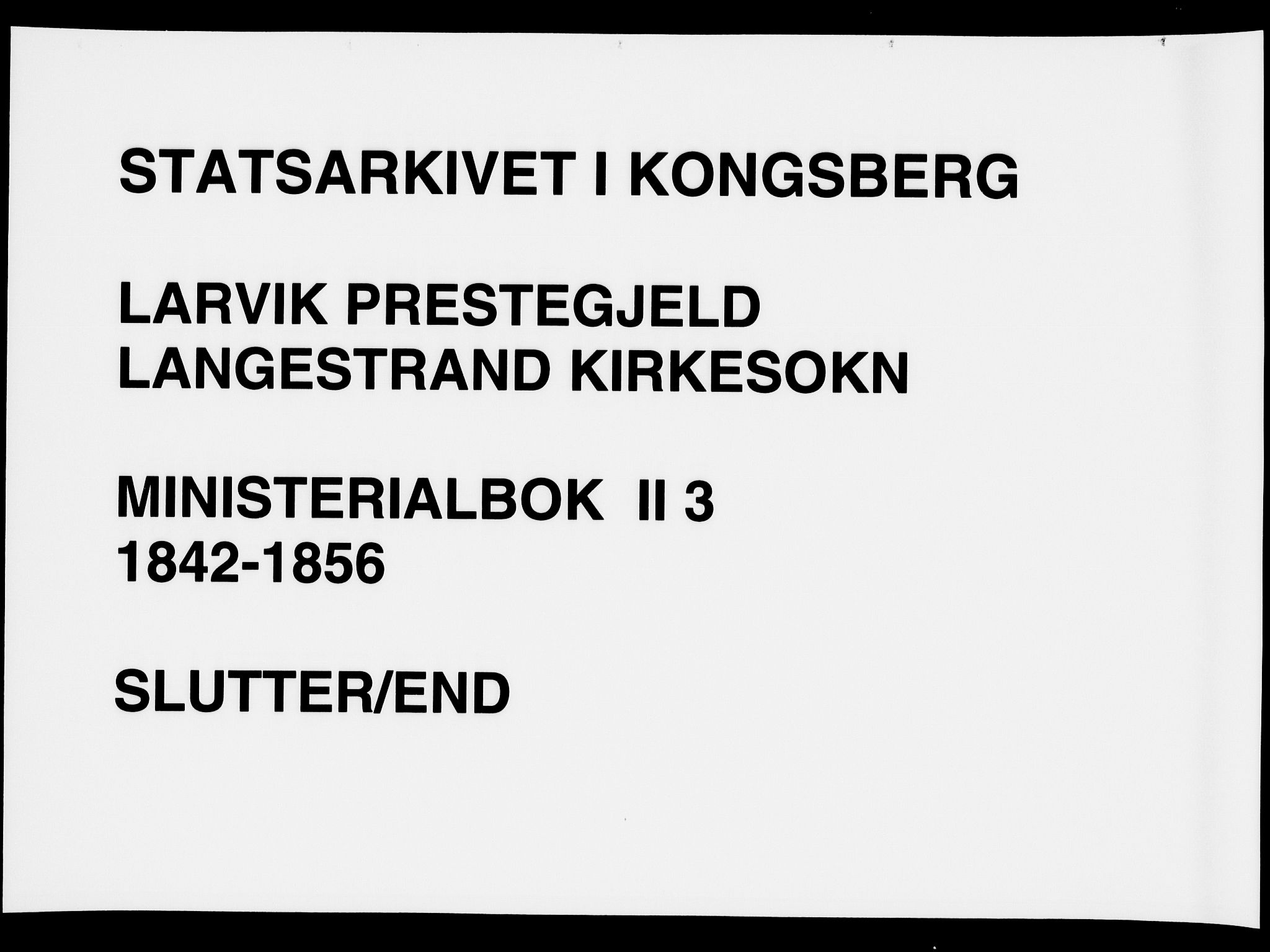 Larvik kirkebøker, AV/SAKO-A-352/F/Fb/L0003: Ministerialbok nr. II 3, 1842-1856