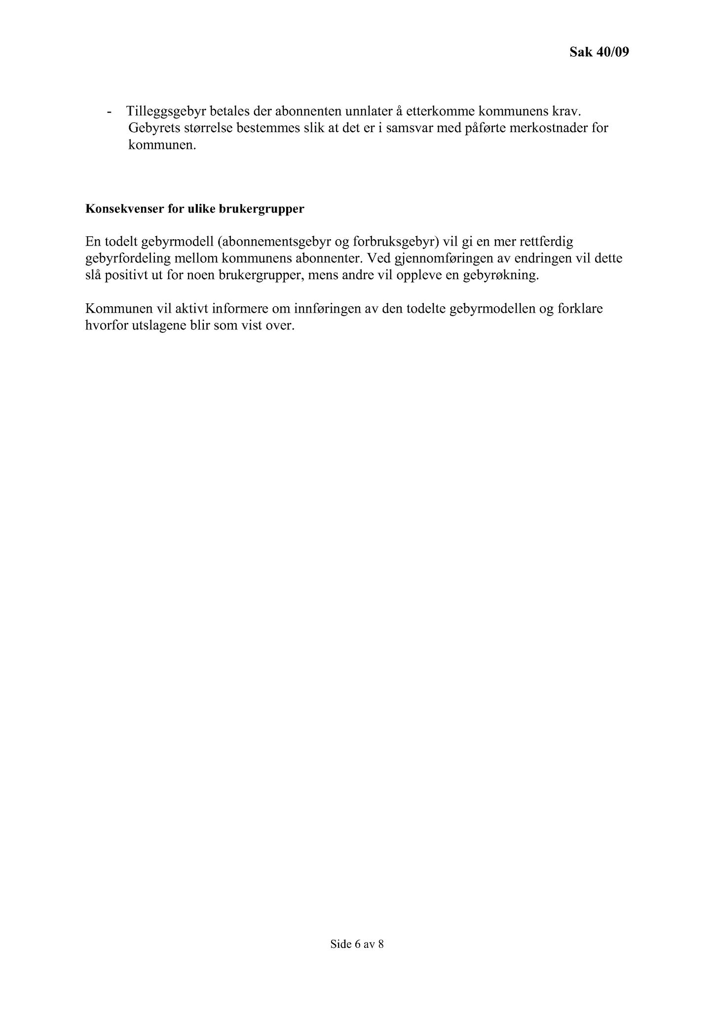 Klæbu Kommune, TRKO/KK/13-NMS/L002: Utvalg for næring, miljø og samferdsel, 2009, s. 29