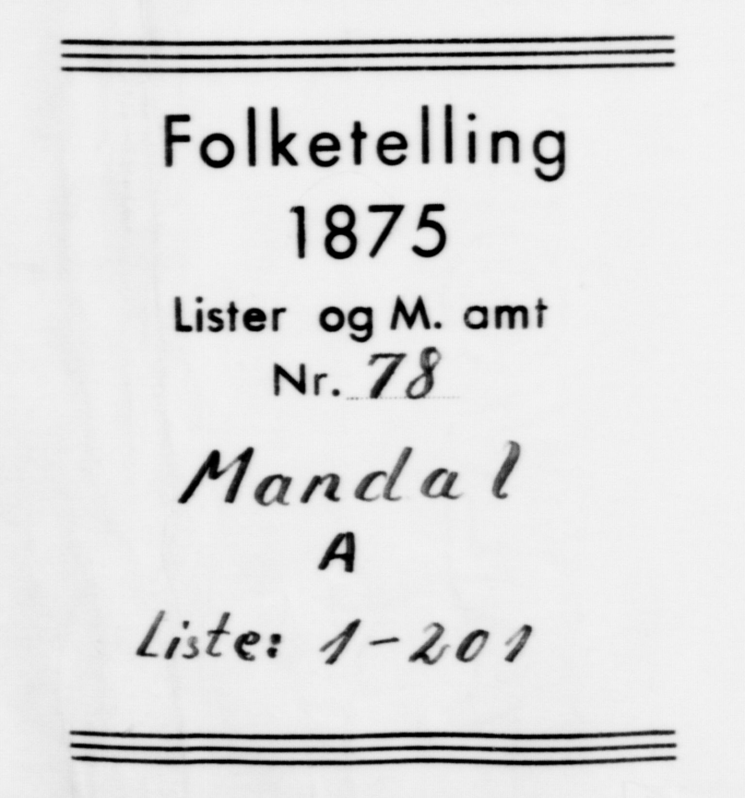 SAK, Folketelling 1875 for 1002B Mandal prestegjeld, Mandal ladested, 1875, s. 10