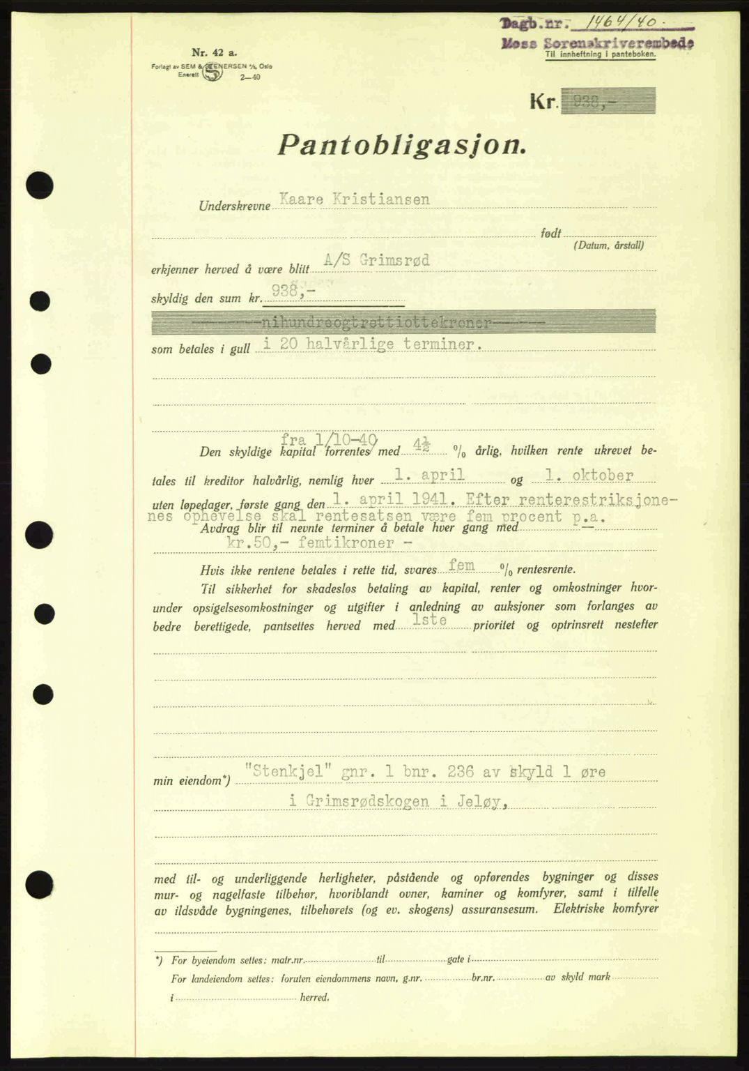 Moss sorenskriveri, SAO/A-10168: Pantebok nr. B10, 1940-1941, Dagboknr: 1464/1940