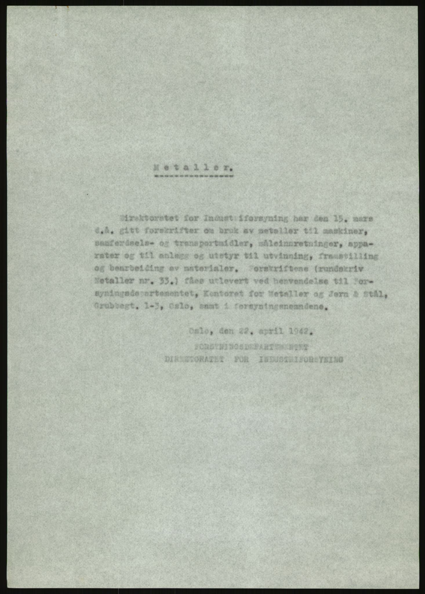 Direktoratet for industriforsyning, Sekretariatet, AV/RA-S-4153/D/Df/L0054: 9. Metallkontoret, 1940-1945, s. 1493