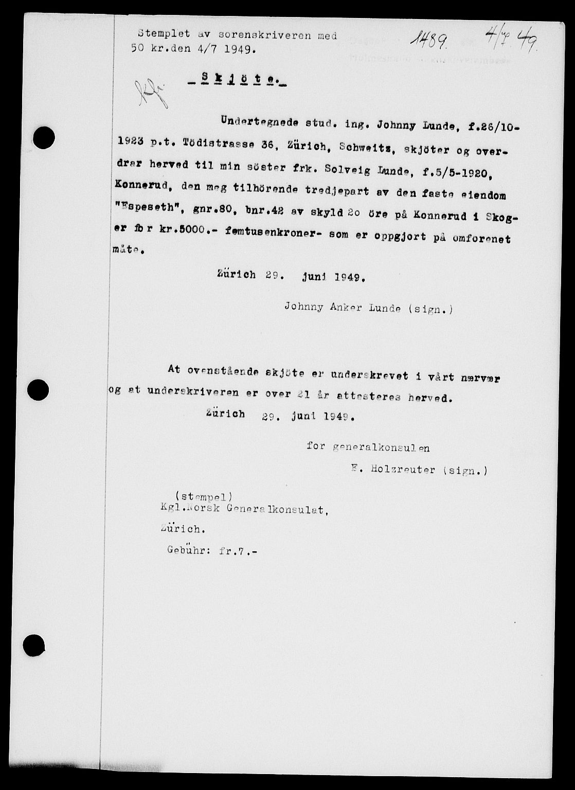 Holmestrand sorenskriveri, SAKO/A-67/G/Ga/Gaa/L0067: Pantebok nr. A-67, 1949-1949, Dagboknr: 1489/1949