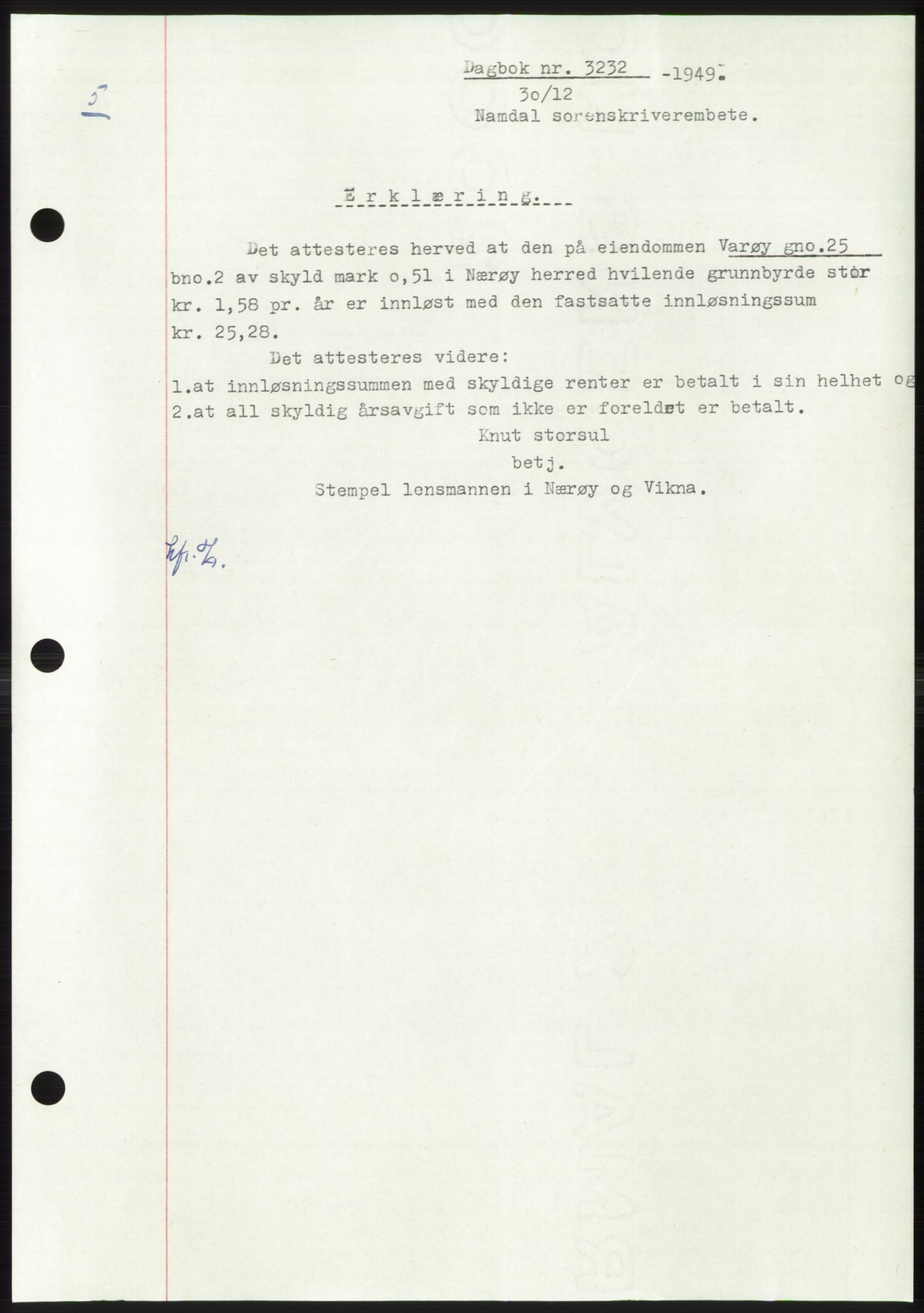Namdal sorenskriveri, SAT/A-4133/1/2/2C: Pantebok nr. -, 1949-1949, Dagboknr: 3232/1949