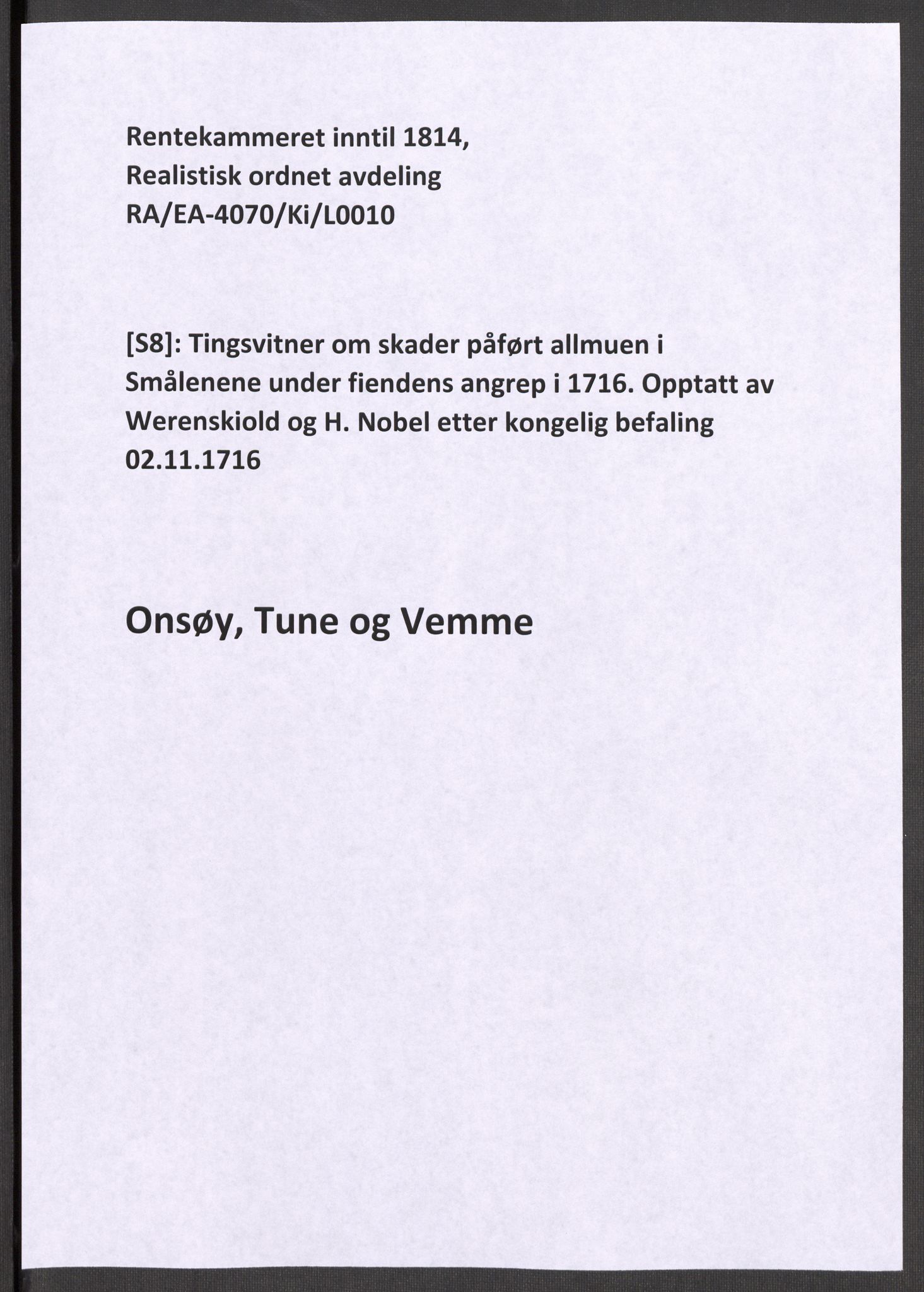 Rentekammeret inntil 1814, Realistisk ordnet avdeling, RA/EA-4070/Ki/L0010: [S8]: Tingsvitner om skader påført allmuen i Smålenene under fiendens angrep i 1716. Opptatt av Werenskiold og H. Nobel etter kongelig befaling 02.11.1716, 1716-1717, s. 244