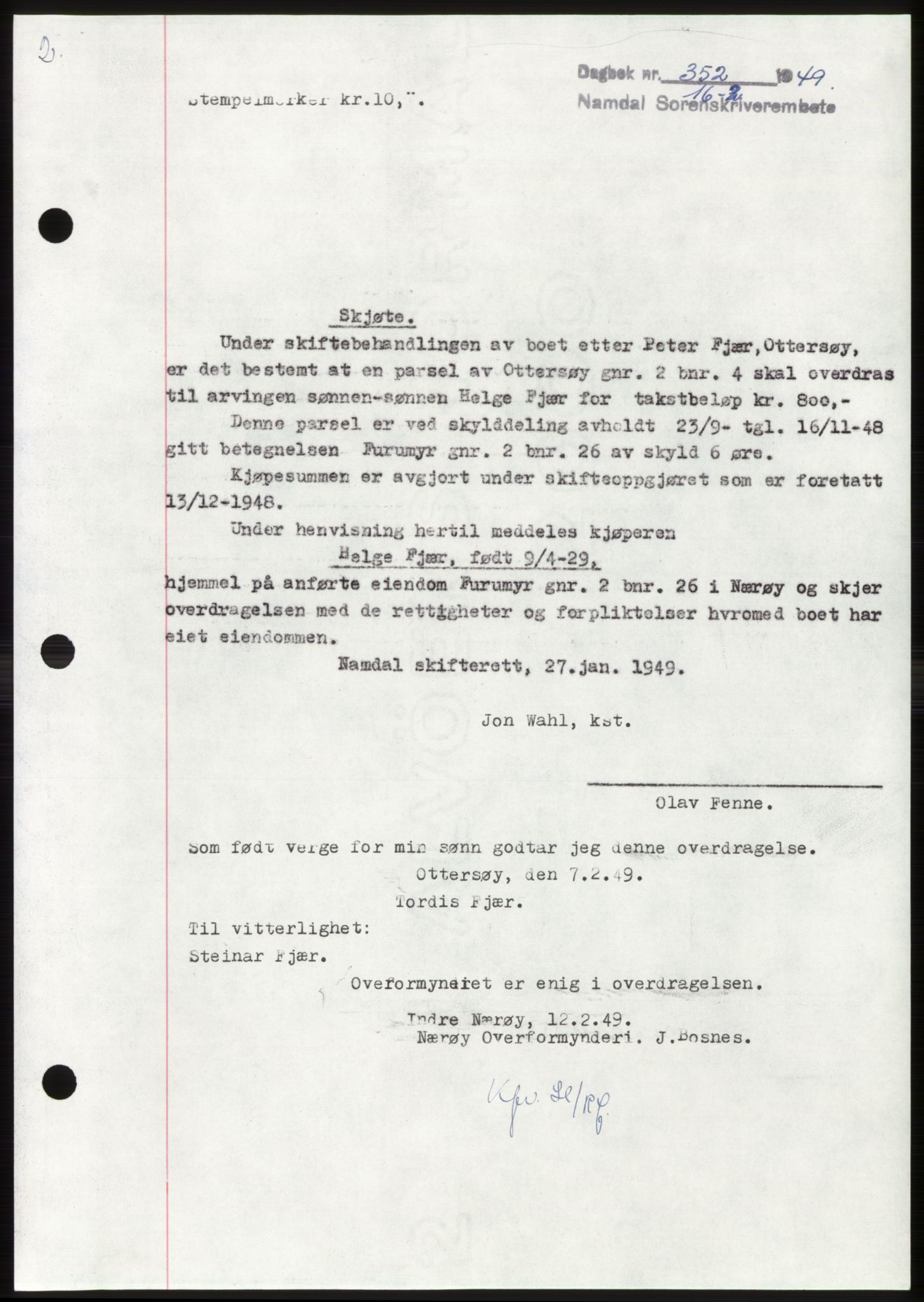 Namdal sorenskriveri, SAT/A-4133/1/2/2C: Pantebok nr. -, 1949-1949, Dagboknr: 352/1949