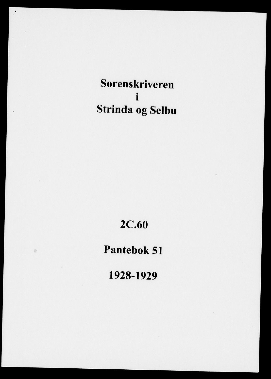 Strinda og Selbu sorenskriveri, SAT/A-0015/2/2C/L0060: Pantebok nr. 51, 1928-1929