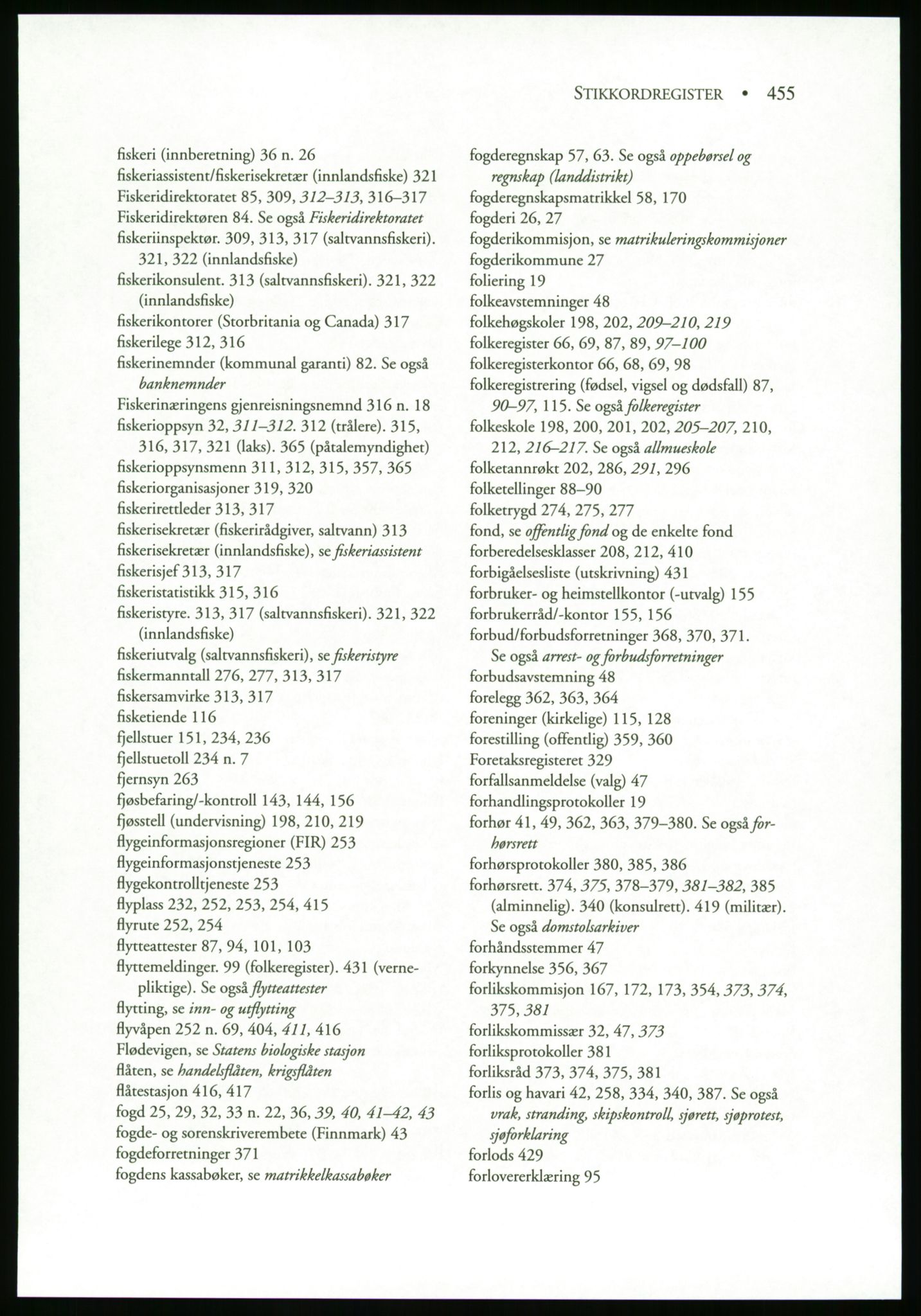 Publikasjoner utgitt av Arkivverket, PUBL/PUBL-001/B/0019: Liv Mykland: Håndbok for brukere av statsarkivene (2005), 2005, s. 455