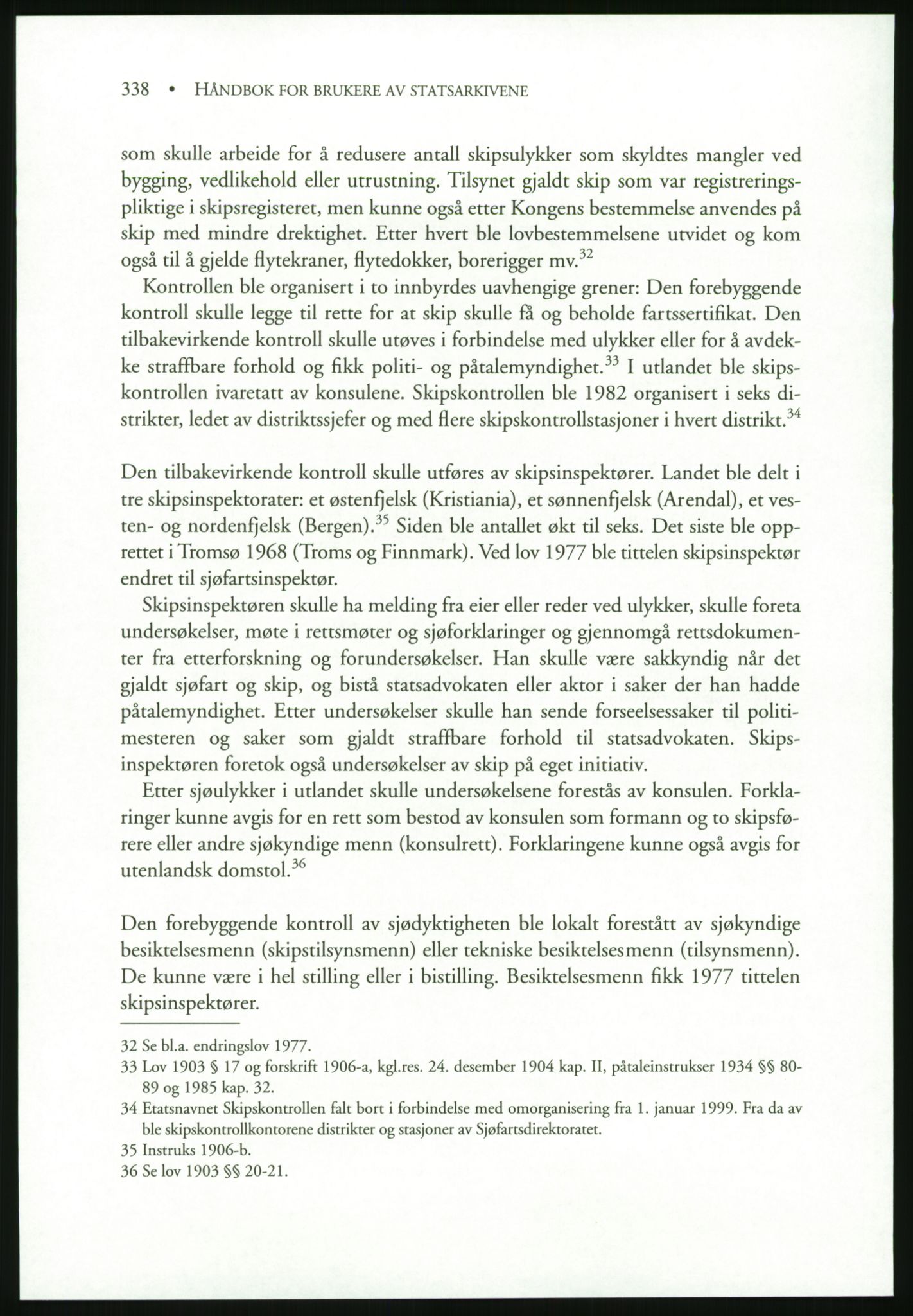 Publikasjoner utgitt av Arkivverket, PUBL/PUBL-001/B/0019: Liv Mykland: Håndbok for brukere av statsarkivene (2005), 2005, s. 338