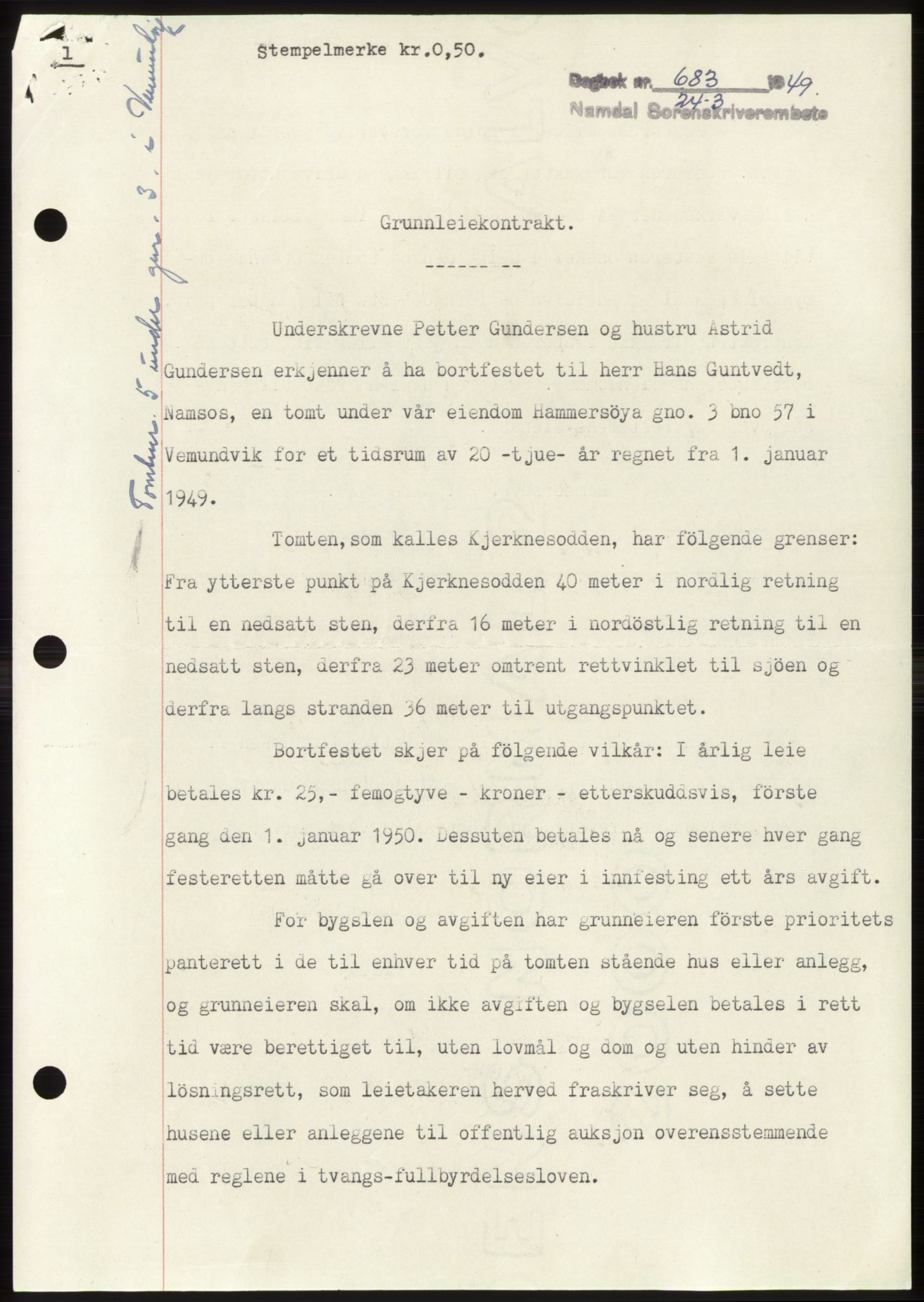 Namdal sorenskriveri, SAT/A-4133/1/2/2C: Pantebok nr. -, 1949-1949, Dagboknr: 683/1949
