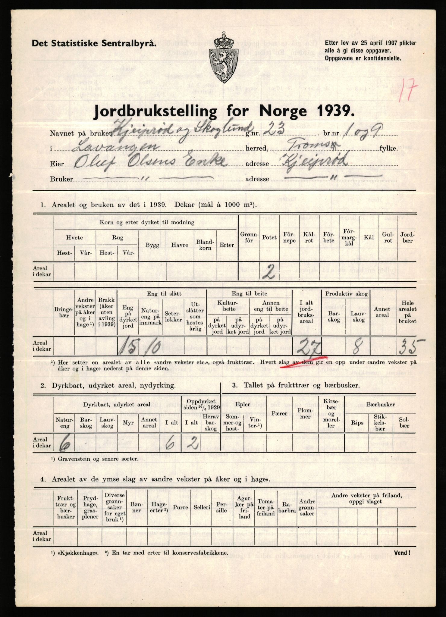 Statistisk sentralbyrå, Næringsøkonomiske emner, Jordbruk, skogbruk, jakt, fiske og fangst, AV/RA-S-2234/G/Gb/L0339: Troms: Andørja, Astafjord og Lavangen, 1939, s. 1012