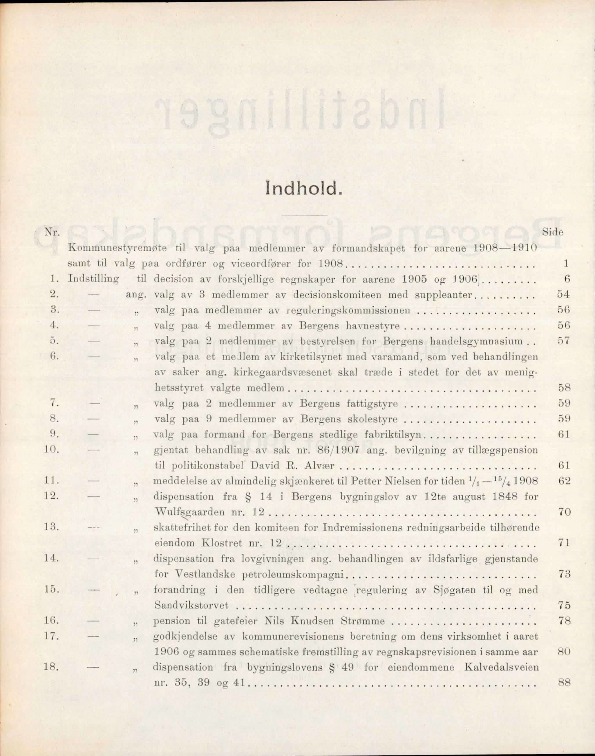 Bergen kommune. Formannskapet, BBA/A-0003/Ad/L0078: Bergens Kommuneforhandlinger, bind I, 1908