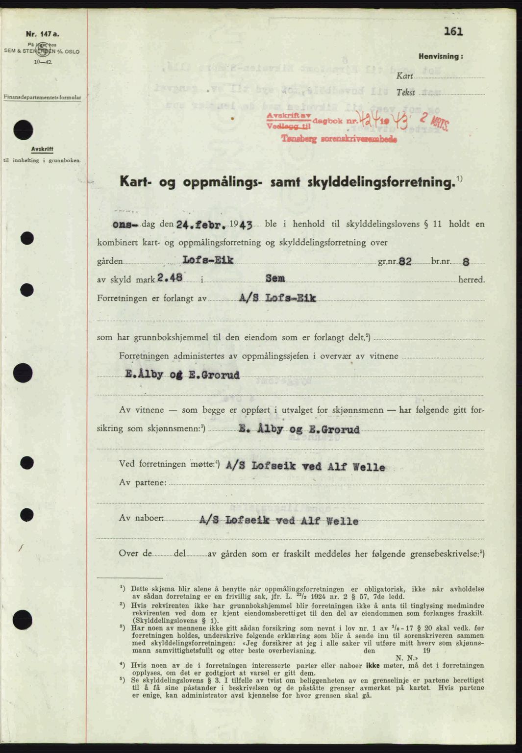 Jarlsberg sorenskriveri, SAKO/A-131/G/Ga/Gaa/L0013: Pantebok nr. A-13, 1942-1943, Dagboknr: 424/1943
