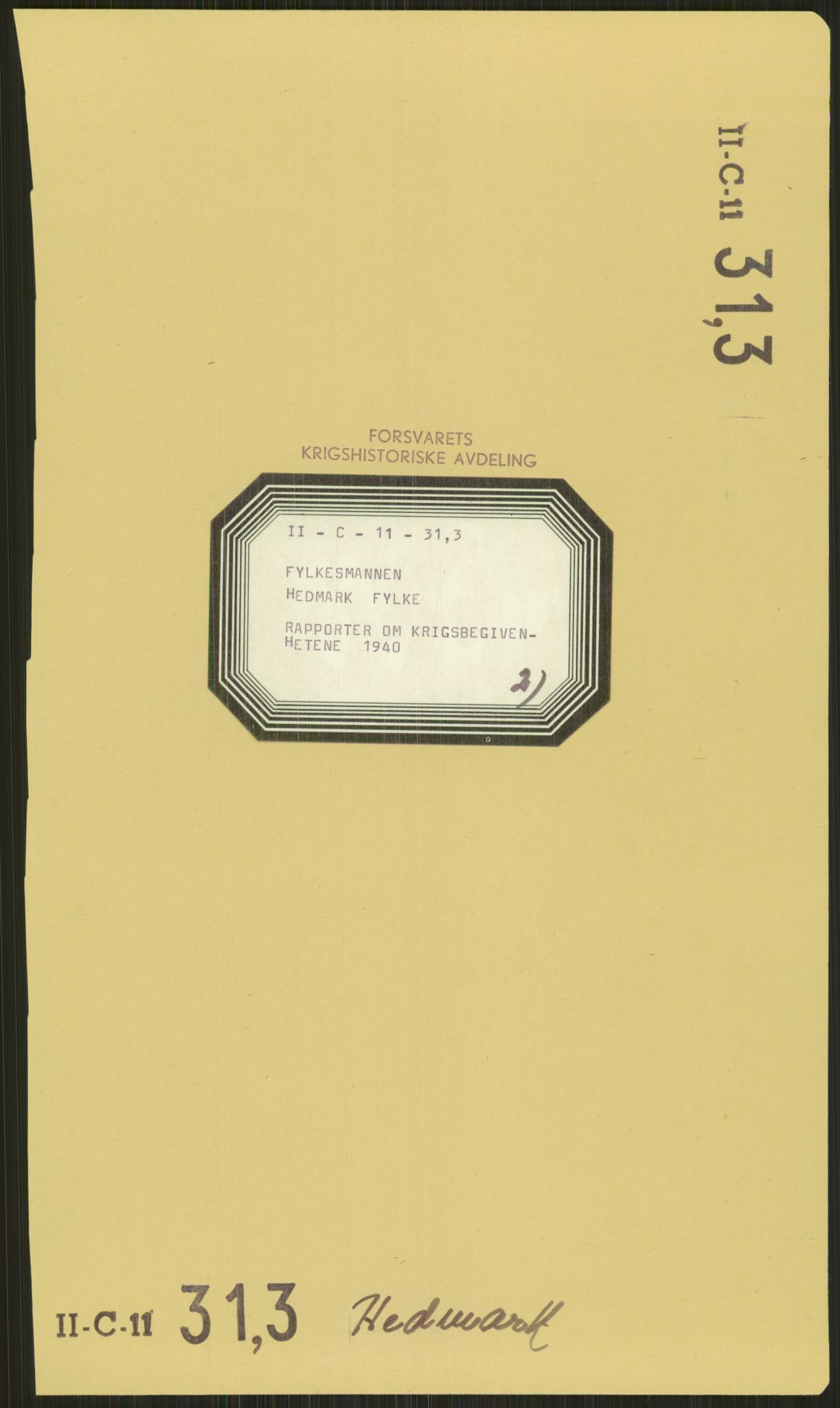 Forsvaret, Forsvarets krigshistoriske avdeling, AV/RA-RAFA-2017/Y/Ya/L0013: II-C-11-31 - Fylkesmenn.  Rapporter om krigsbegivenhetene 1940., 1940, s. 1033