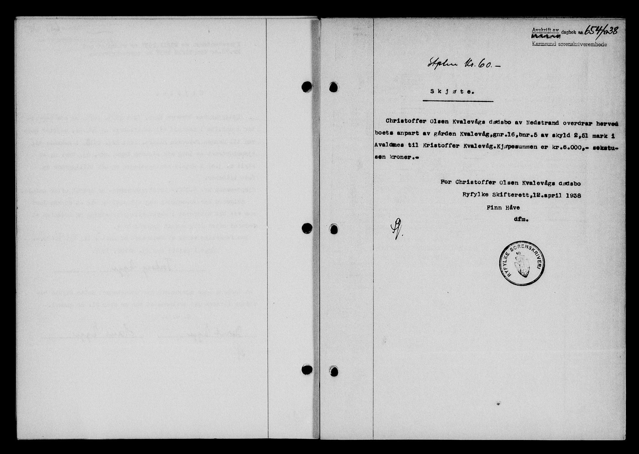 Karmsund sorenskriveri, SAST/A-100311/01/II/IIB/L0069: Pantebok nr. 50A, 1937-1938, Dagboknr: 654/1938