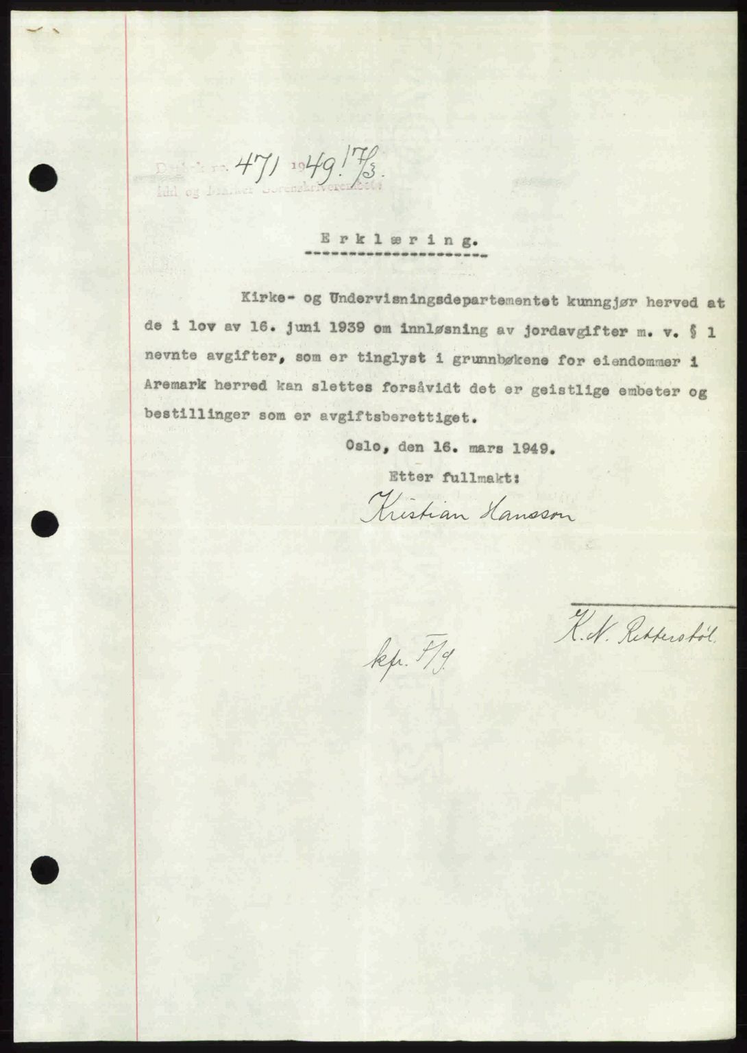 Idd og Marker sorenskriveri, SAO/A-10283/G/Gb/Gbb/L0012: Pantebok nr. A12, 1949-1949, Dagboknr: 471/1949
