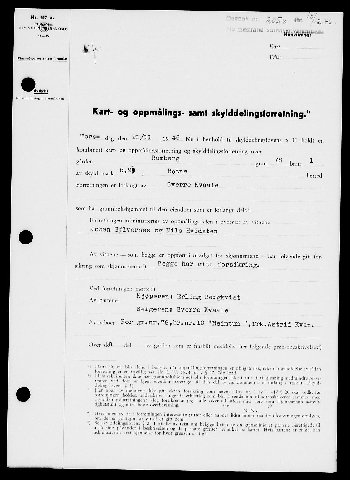 Holmestrand sorenskriveri, SAKO/A-67/G/Ga/Gaa/L0061: Pantebok nr. A-61, 1946-1947, Dagboknr: 2056/1946