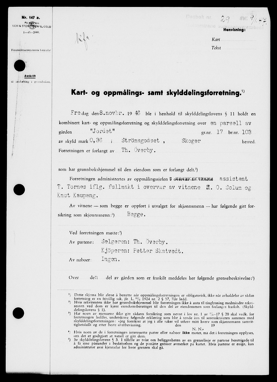 Holmestrand sorenskriveri, SAKO/A-67/G/Ga/Gaa/L0061: Pantebok nr. A-61, 1946-1947, Dagboknr: 29/1947
