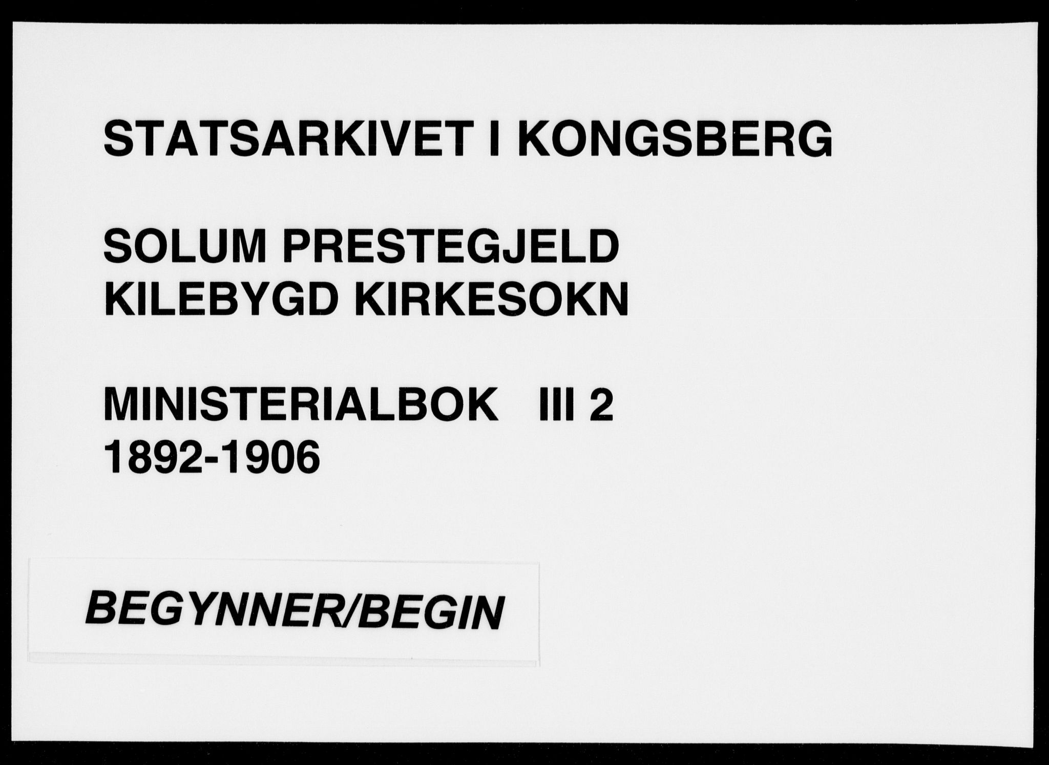 Solum kirkebøker, SAKO/A-306/F/Fc/L0002: Ministerialbok nr. III 2, 1892-1906