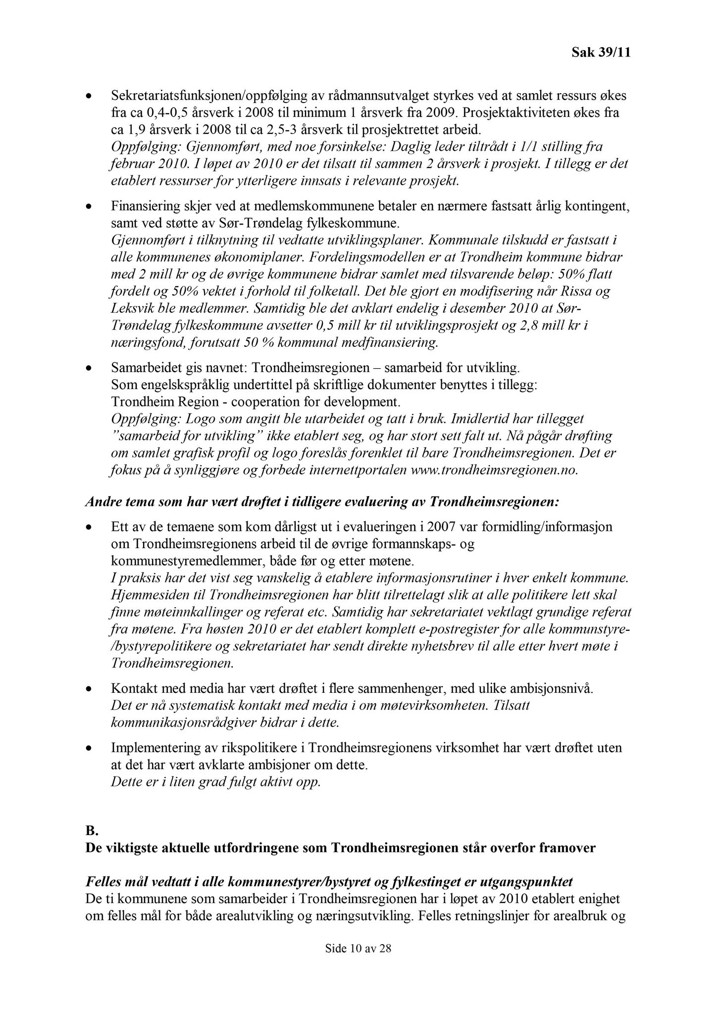 Klæbu Kommune, TRKO/KK/02-FS/L004: Formannsskapet - Møtedokumenter, 2011, s. 934