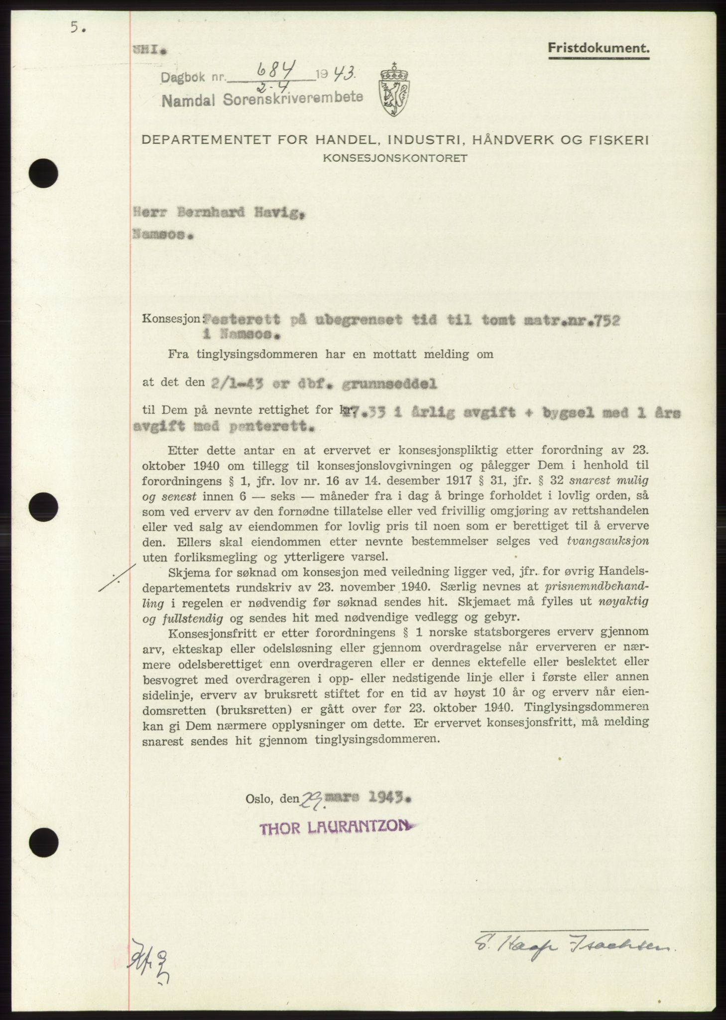 Namdal sorenskriveri, SAT/A-4133/1/2/2C: Pantebok nr. -, 1942-1943, Dagboknr: 684/1943