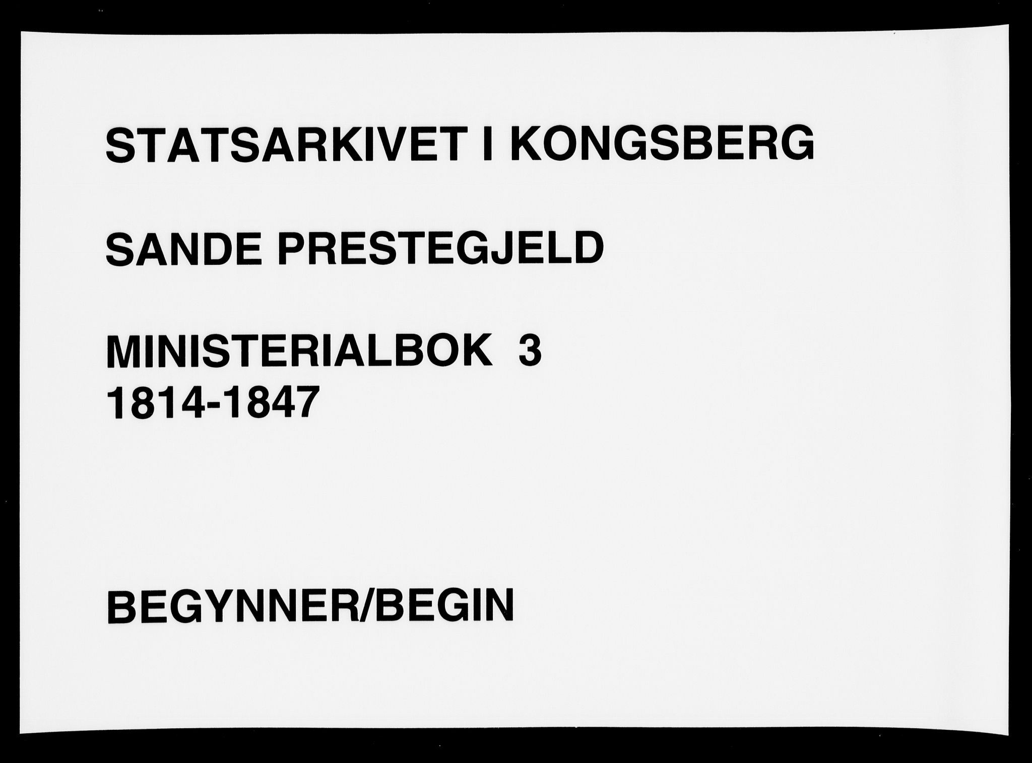 Sande Kirkebøker, AV/SAKO-A-53/F/Fa/L0003: Ministerialbok nr. 3, 1814-1847