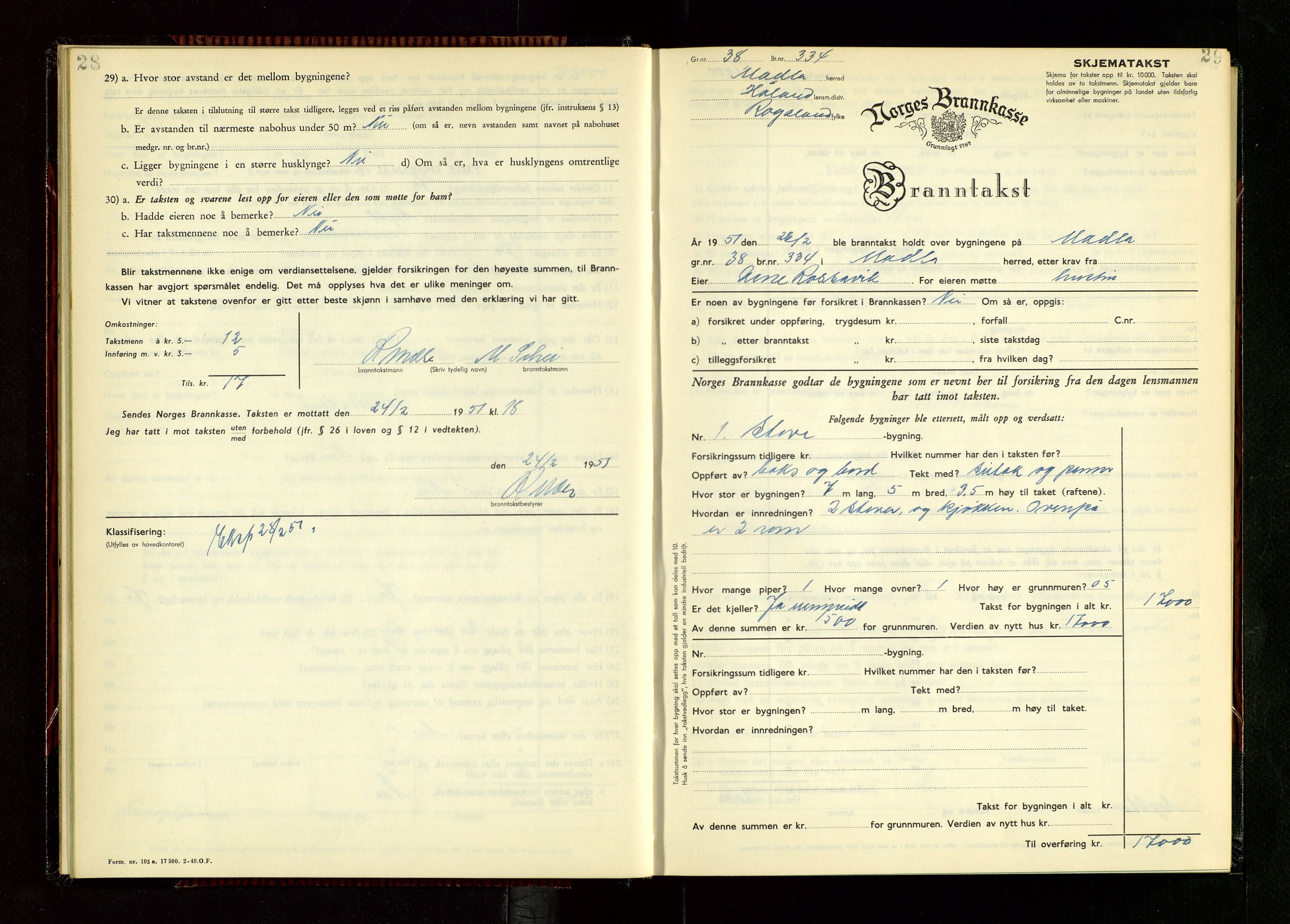 Håland lensmannskontor, AV/SAST-A-100100/Gob/L0014: "Branntakstprotokoll" - skjematakst, 1951-1955, s. 28-29