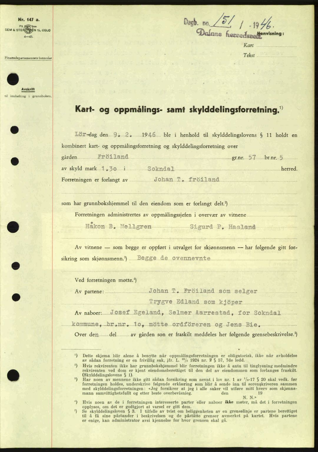 Dalane sorenskriveri, SAST/A-100309/02/G/Gb/L0049: Pantebok nr. A9, 1946-1947, Dagboknr: 151/1946