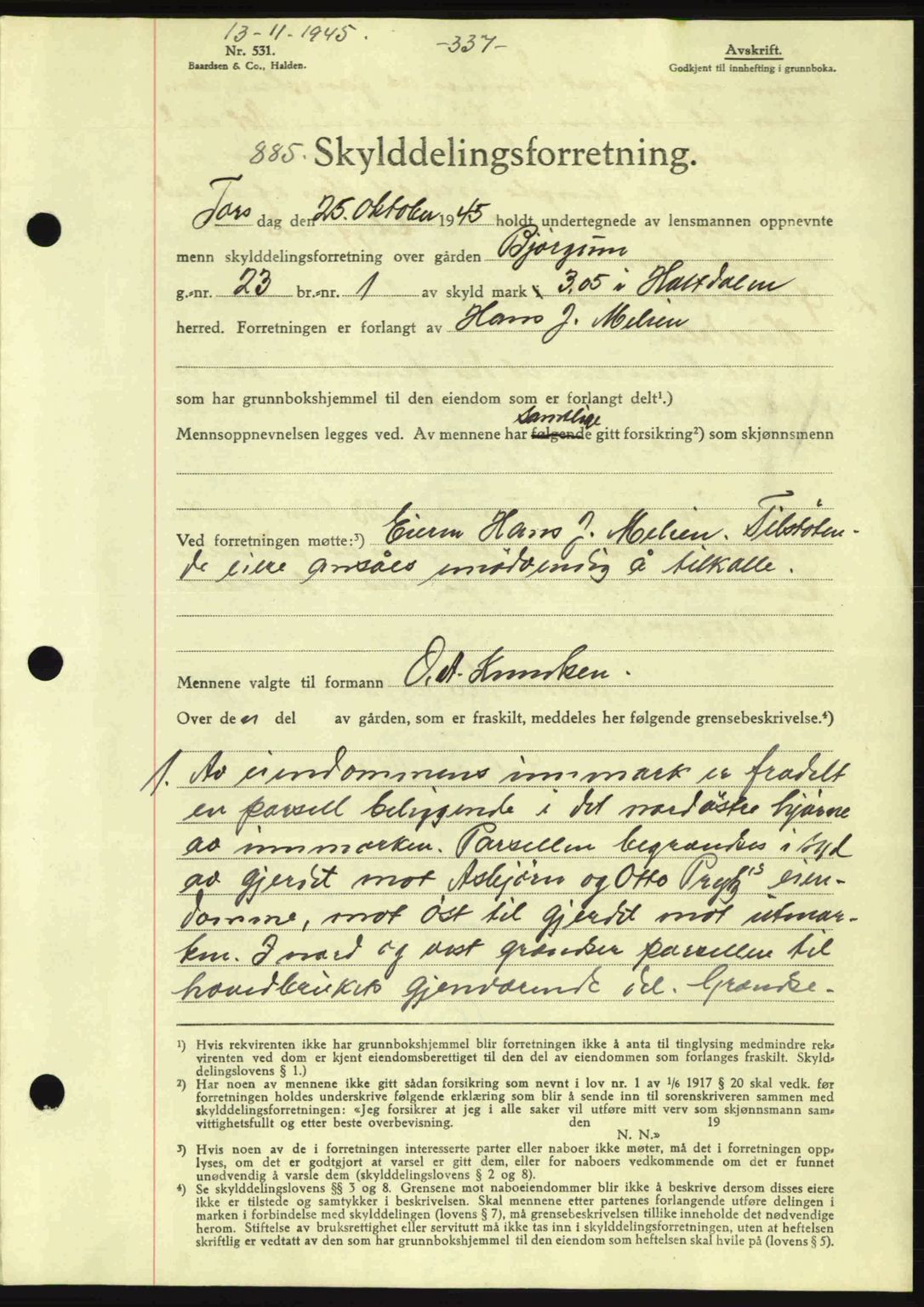 Gauldal sorenskriveri, SAT/A-0014/1/2/2C: Pantebok nr. A1a, 1945-1945, Dagboknr: 885/1945